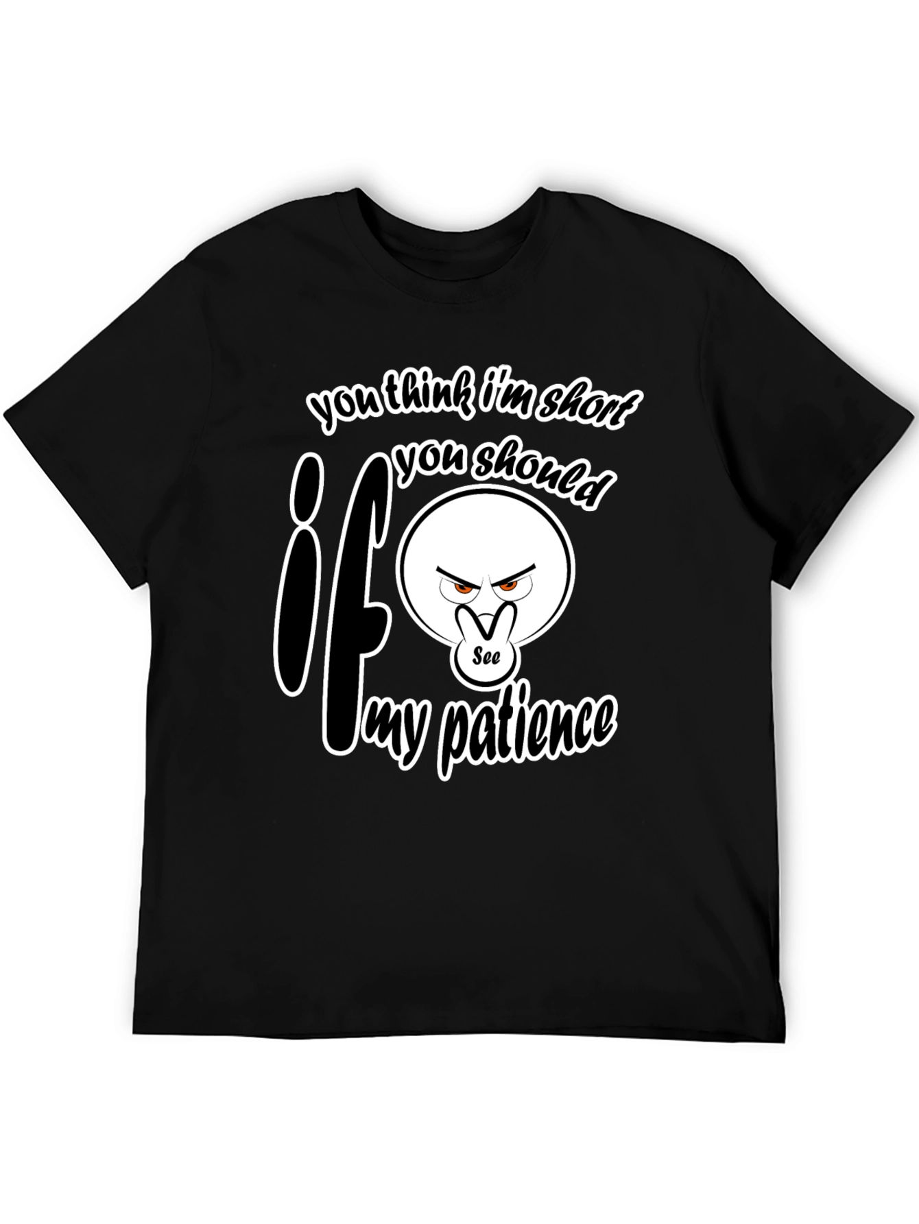 Black Funny "Short Patience" Graphic T-Shirt view 5