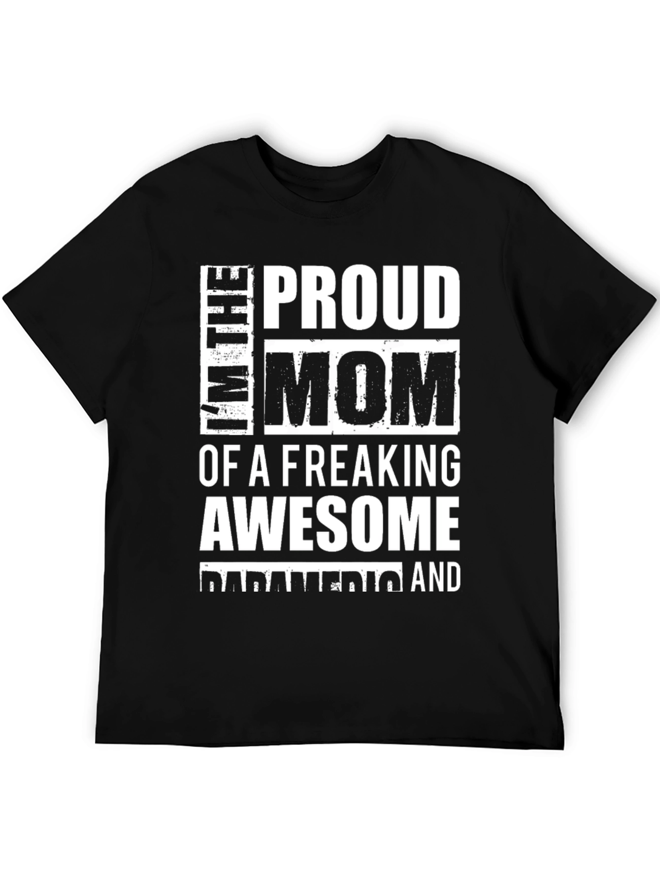 Black Proud Mom of an Awesome Paramedic T-Shirt view 5