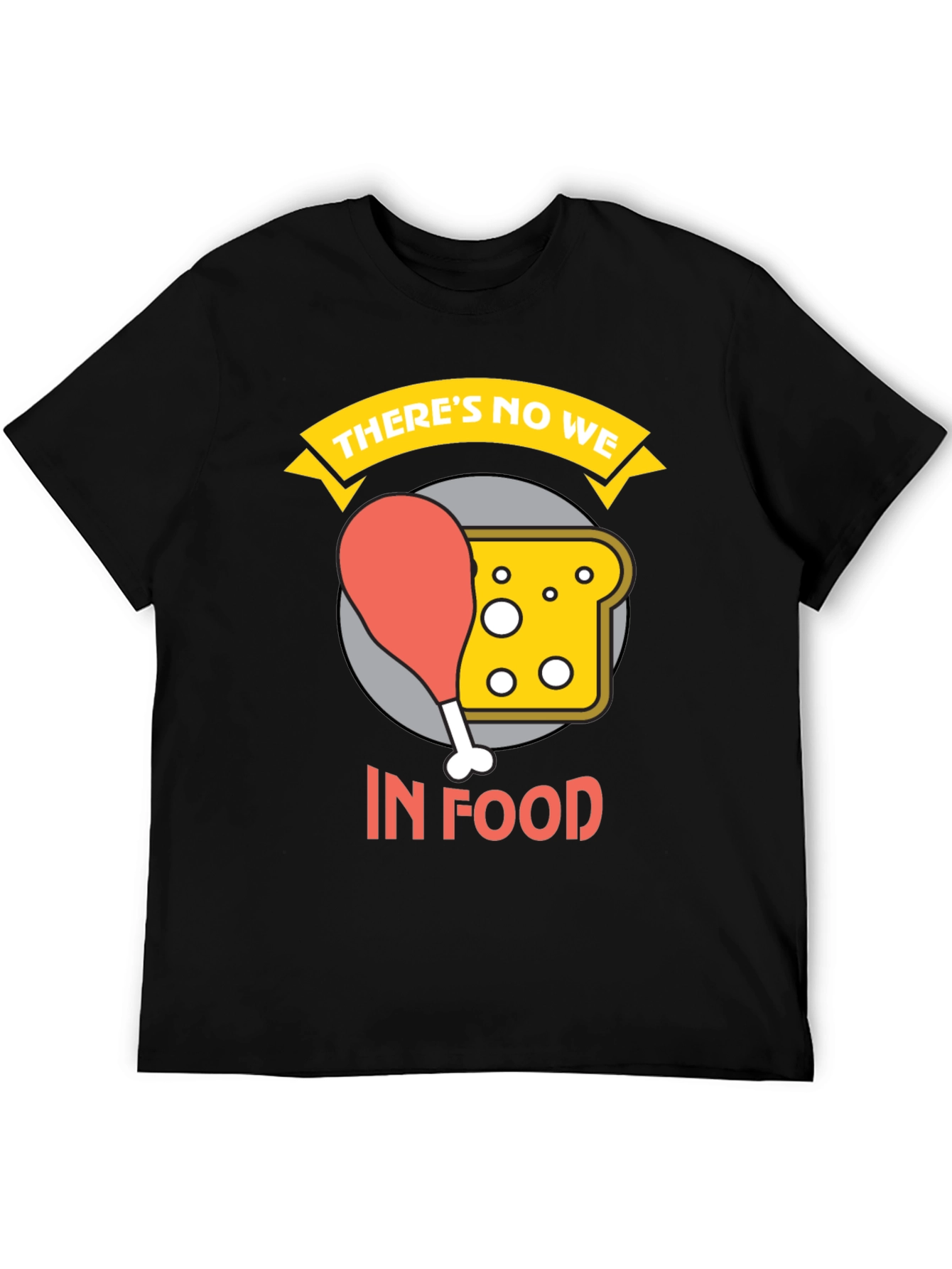 Black There's No We In Food Graphic Tee view 5