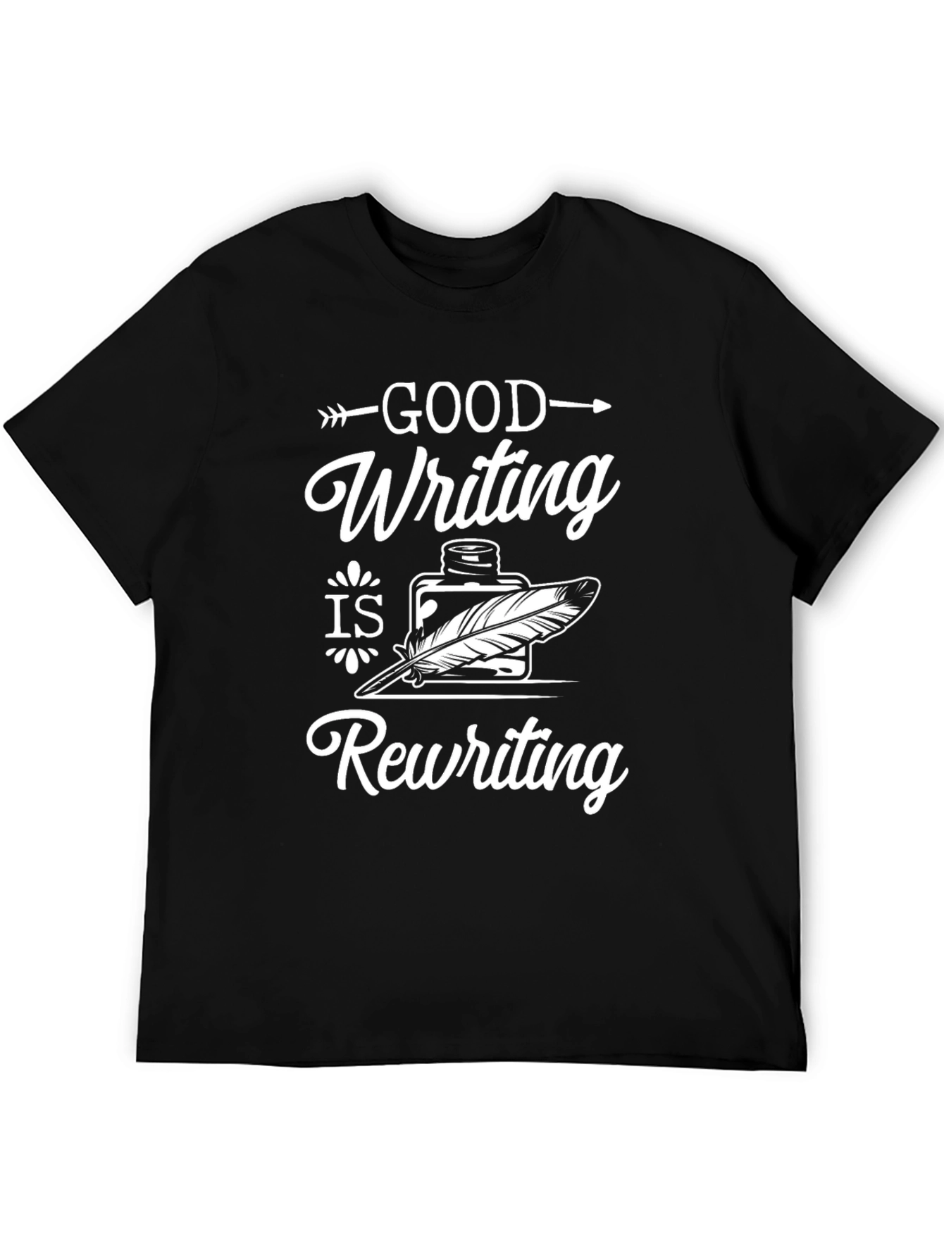 Good Writing is Rewriting Black Tee - 5