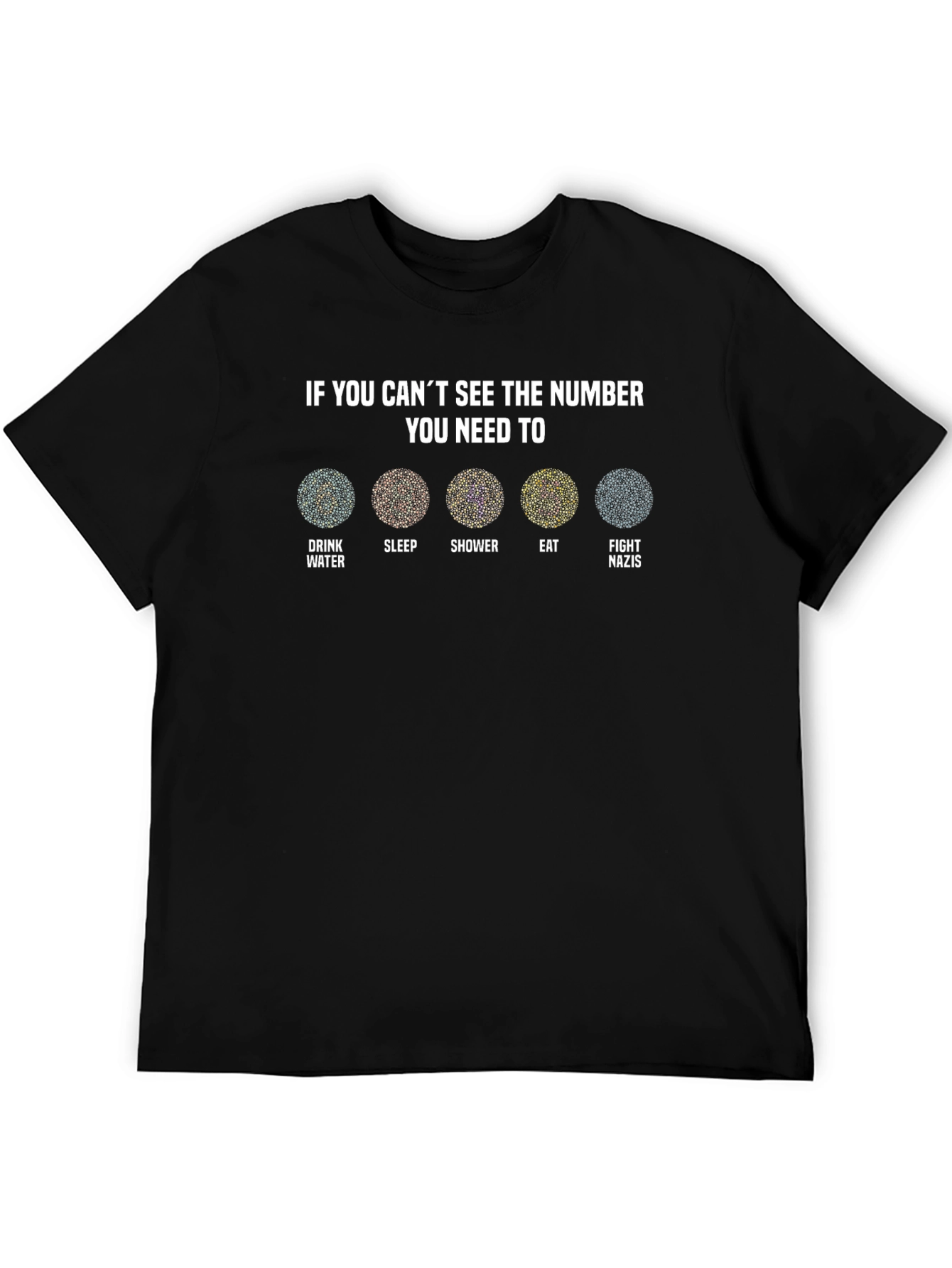 Black Color Blindness Test T-Shirt - Fight Nazis view 5