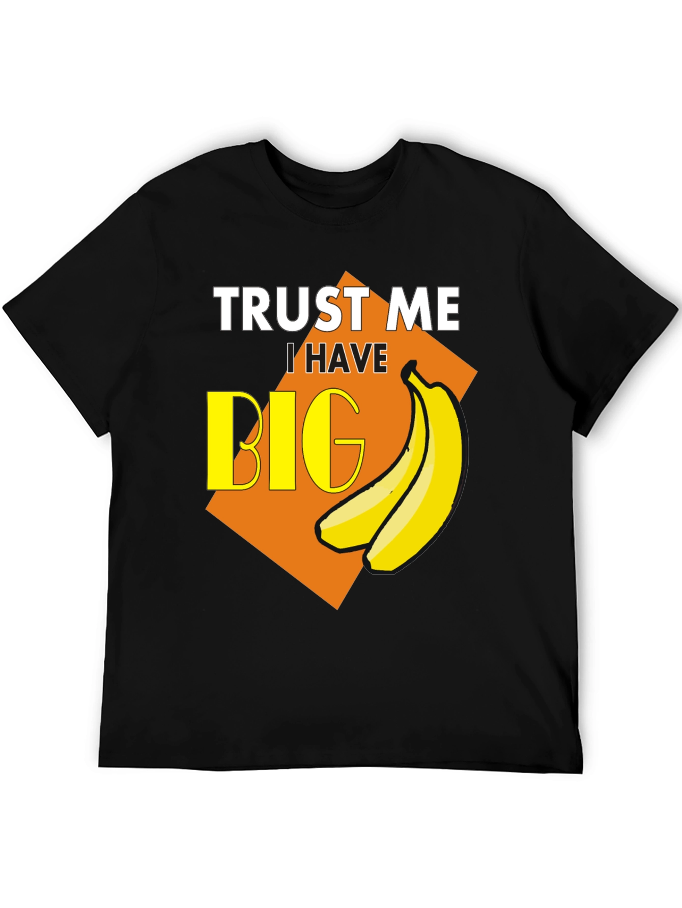 Black Trust Me I Have Big Bananas T-Shirt view 5