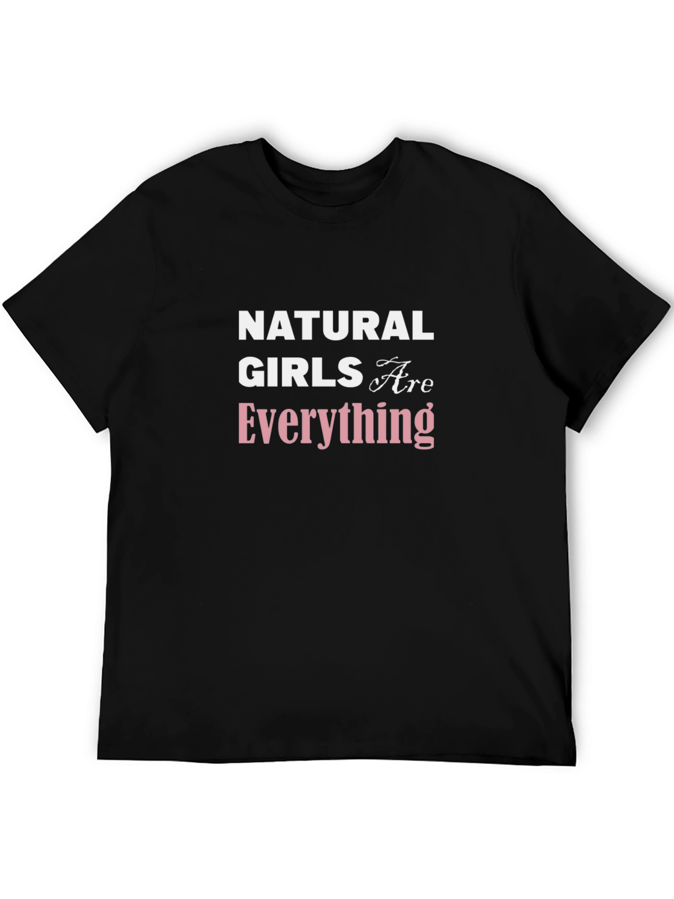 Black Natural Girls Are Everything Graphic Tee view 5