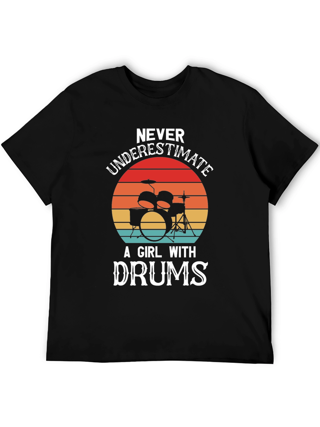 Black Never Underestimate a Girl with Drums Graphic T-Shirt view 5