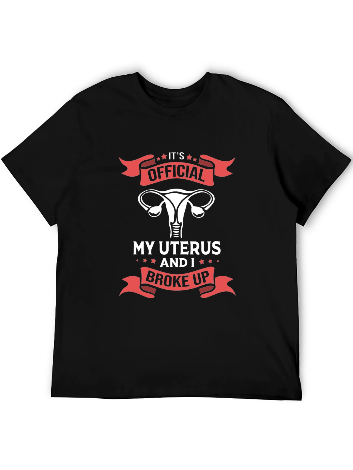 Black It's Official My Uterus and I Broke Up T-Shirt view 5