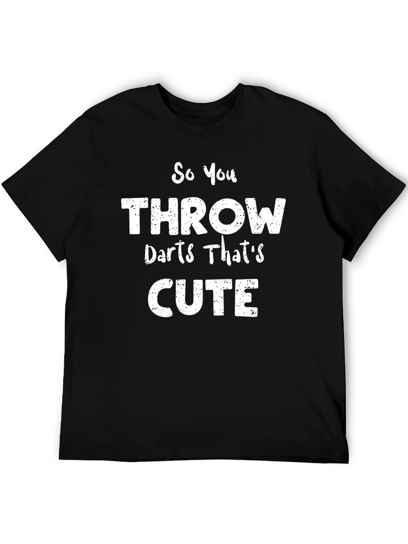Black So You Throw Darts Cute T-Shirt view 5