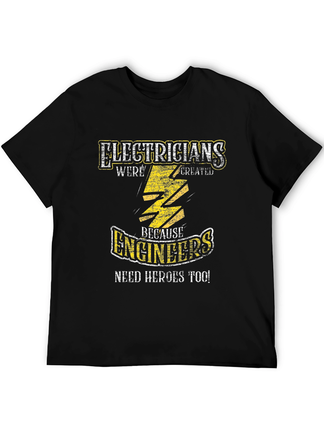 Black Electricians Because Engineers Need Heroes T-Shirt view 5