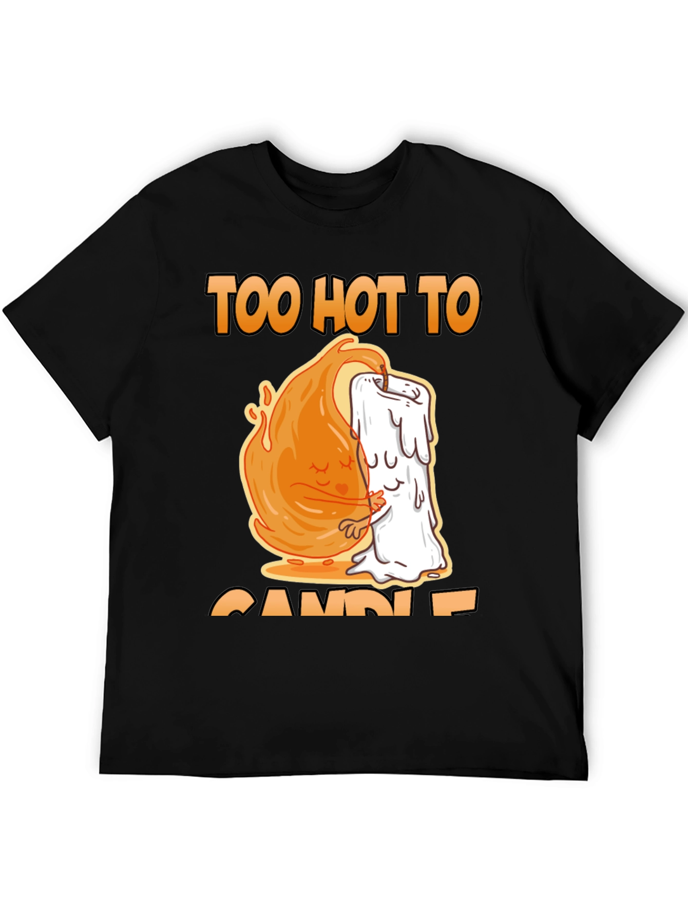 Too Hot To Candle T-Shirt - 5