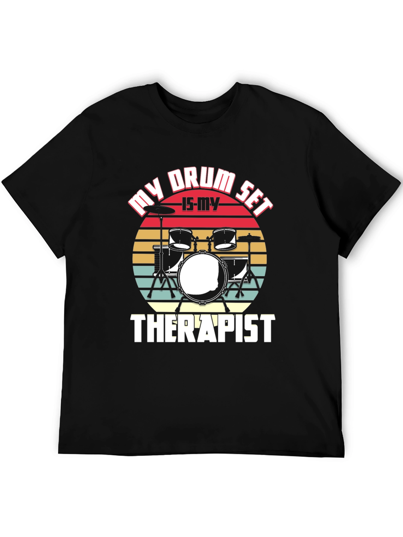 Black My Drum Set Is My Therapist T-Shirt view 5