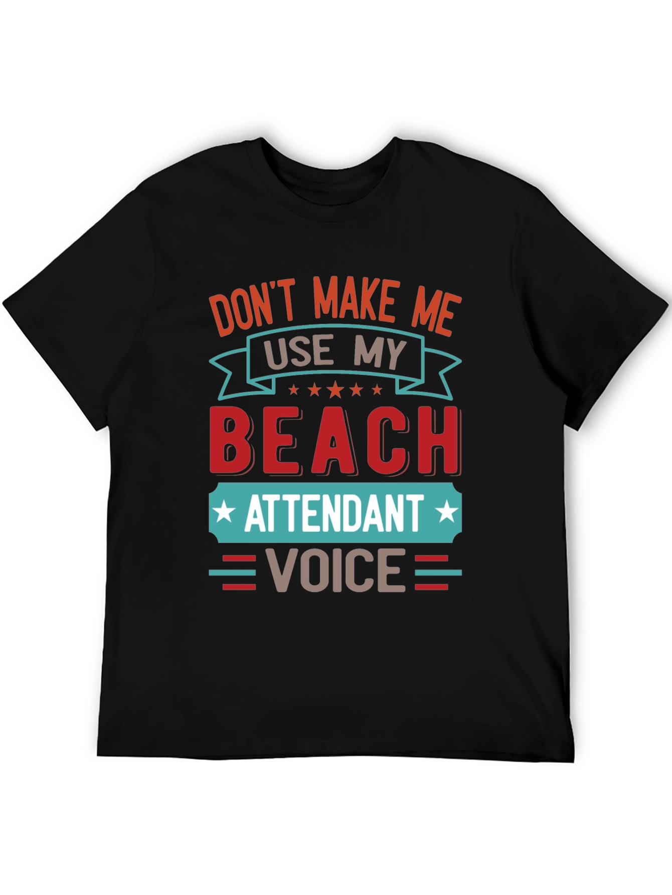Black Beach Attendant Voice Funny T-Shirt view 5