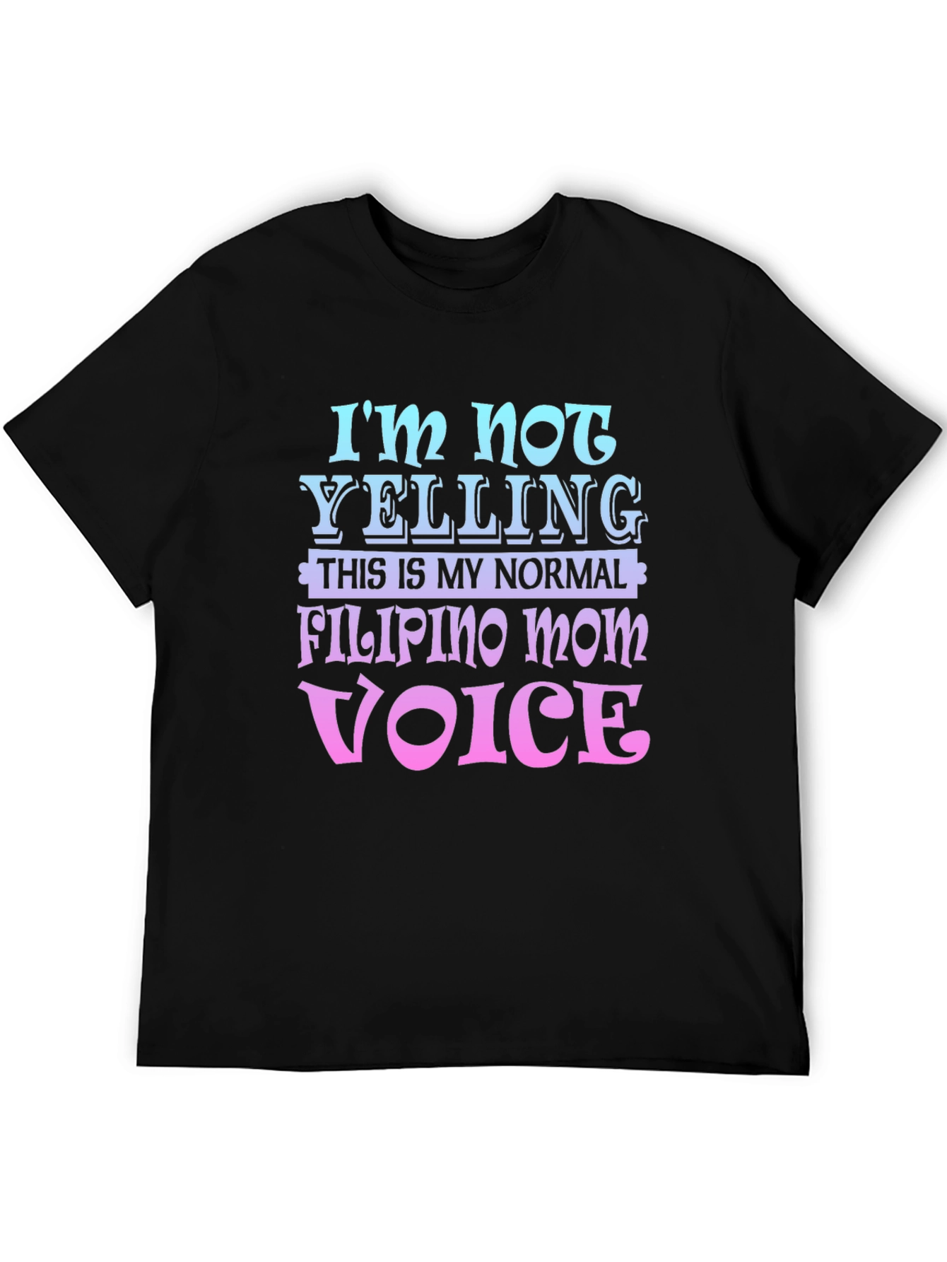 Filipino Mom Voice T-Shirt, Novelty Tee - 5