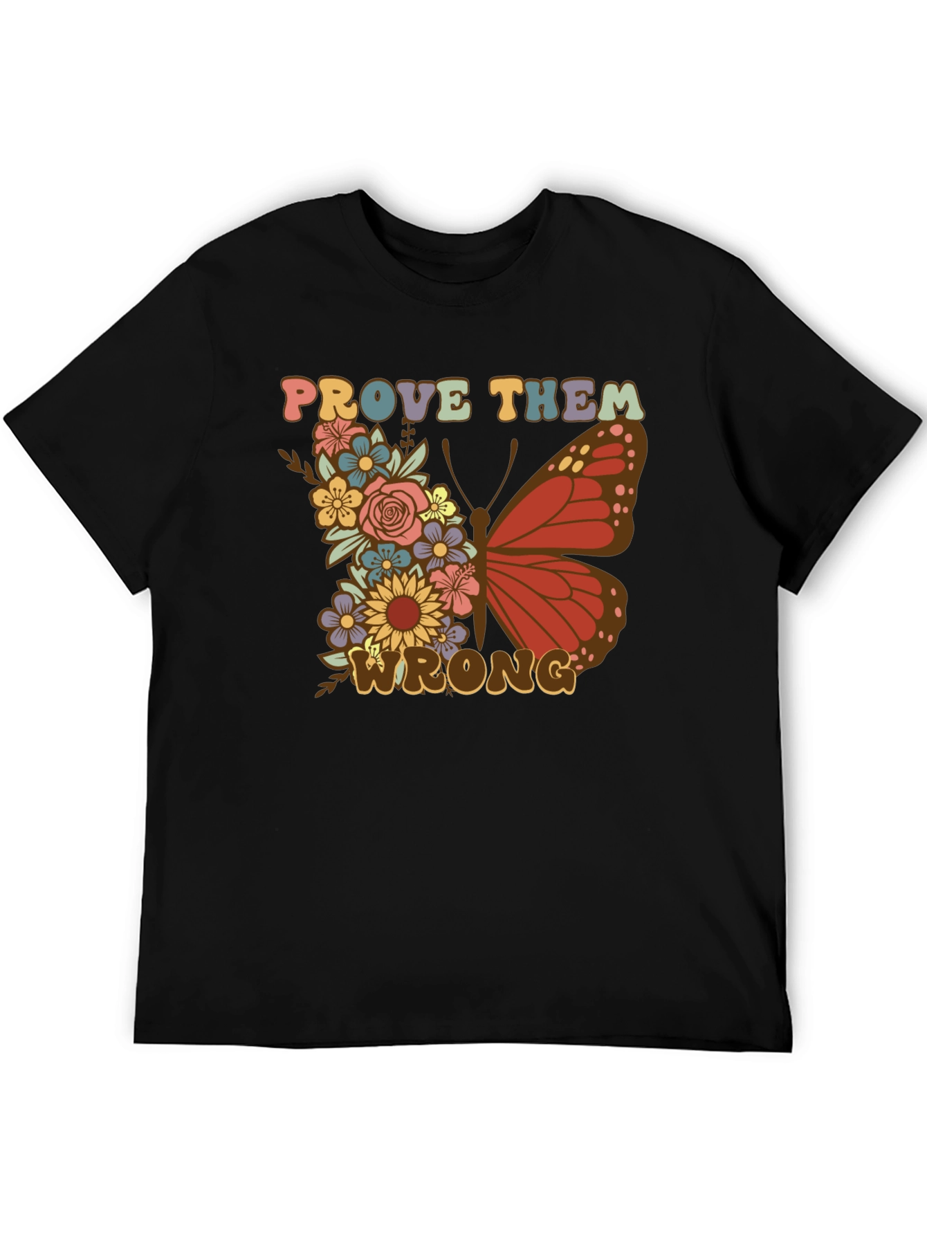 Black Floral Butterfly Prove Them Wrong Graphic Tee view 5