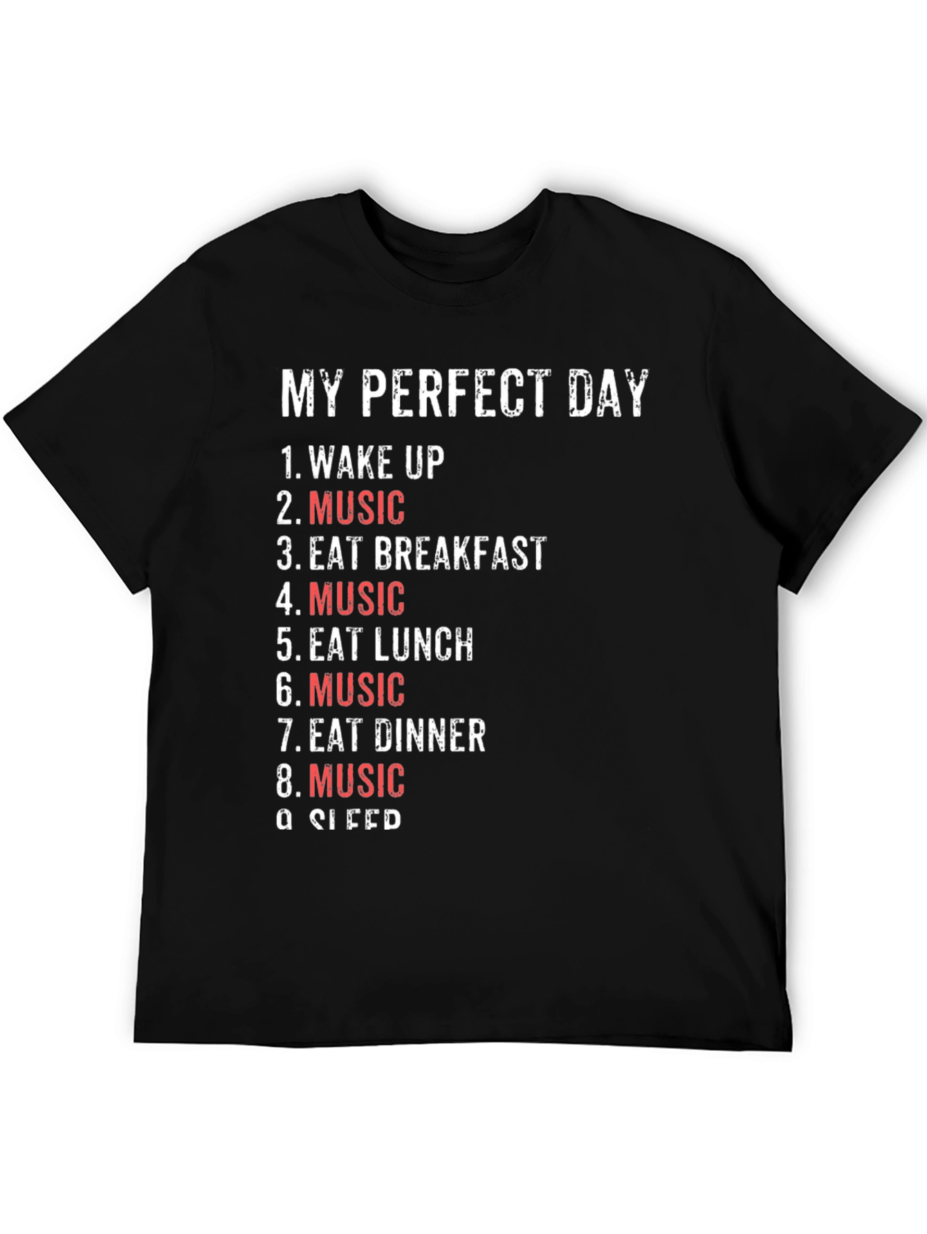 Black My Perfect Day - Music Lover's T-Shirt view 5