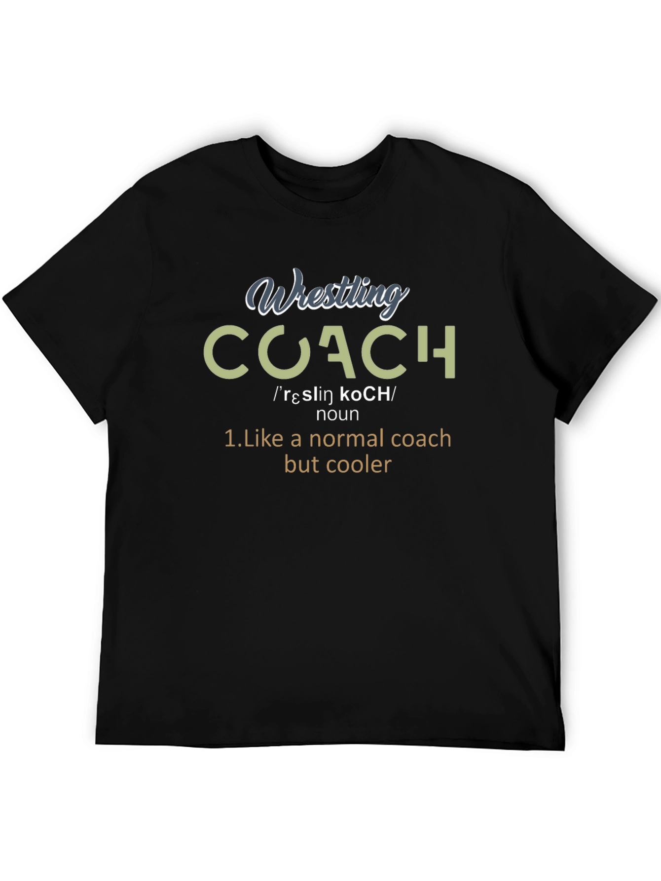 Black Wrestling Coach T-Shirt - Like a Normal Coach But Cooler! view 5