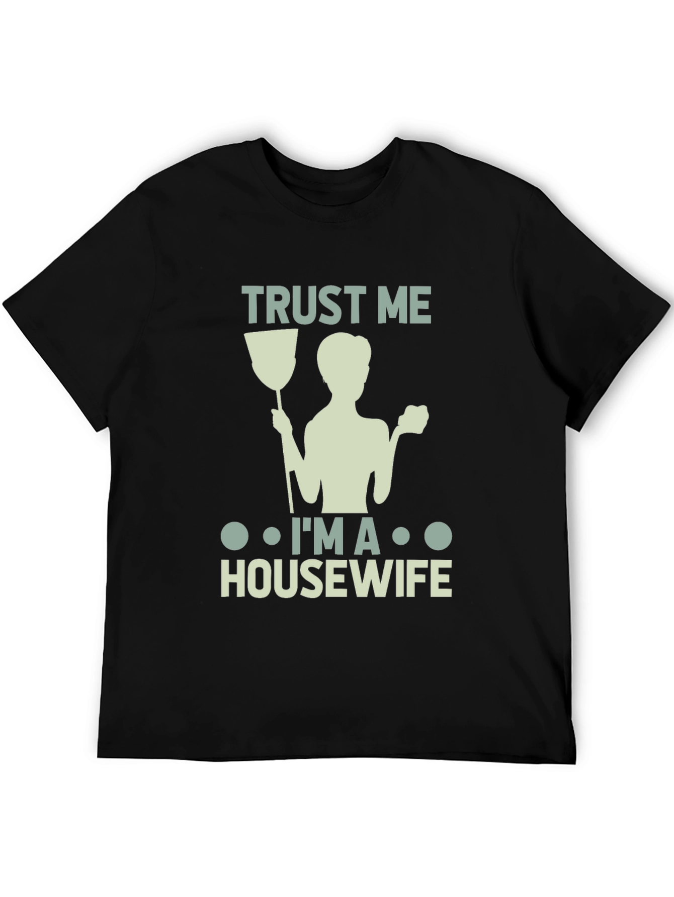 Black Trust Me I'm a Housewife T-Shirt view 5