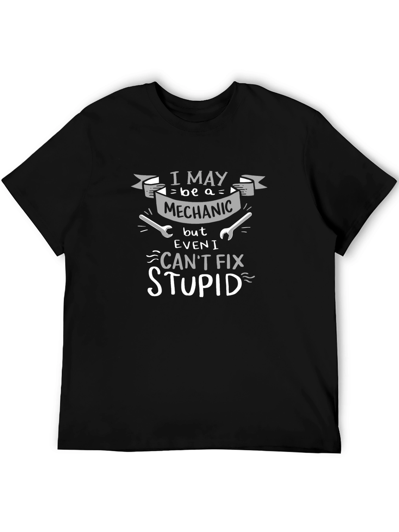 Black Mechanic Humor Graphic T-Shirt - Can't Fix Stupid view 5