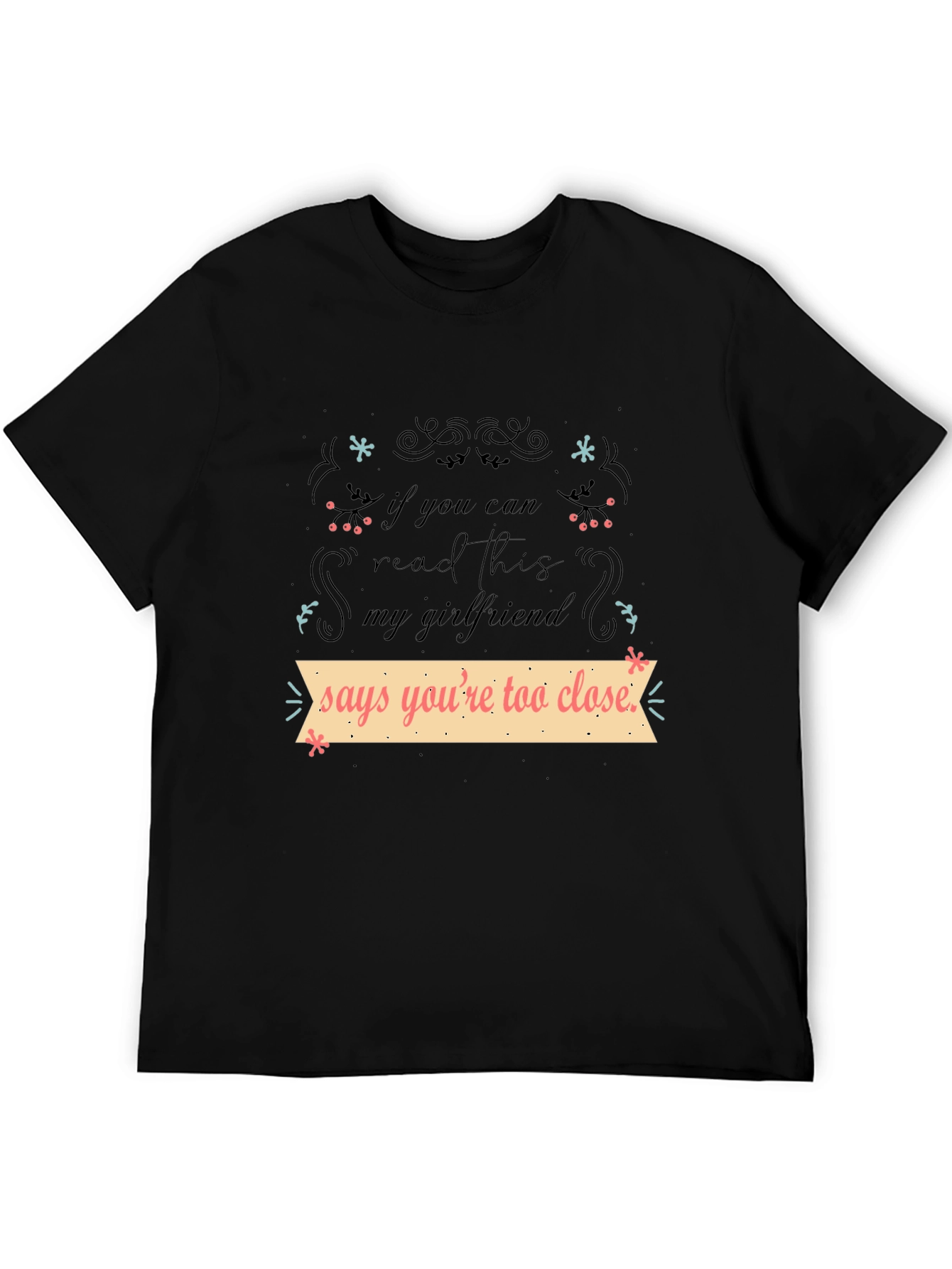 Black Funny Girlfriend Quote T-Shirt view 5