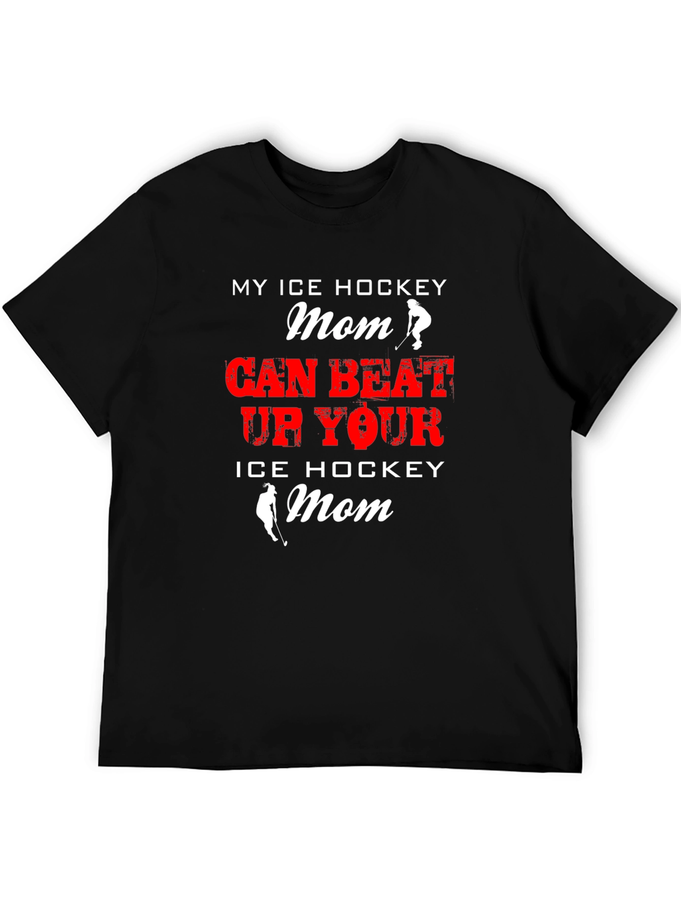 Black My Ice Hockey Mom Can Beat Up Your Mom Black T-Shirt view 5