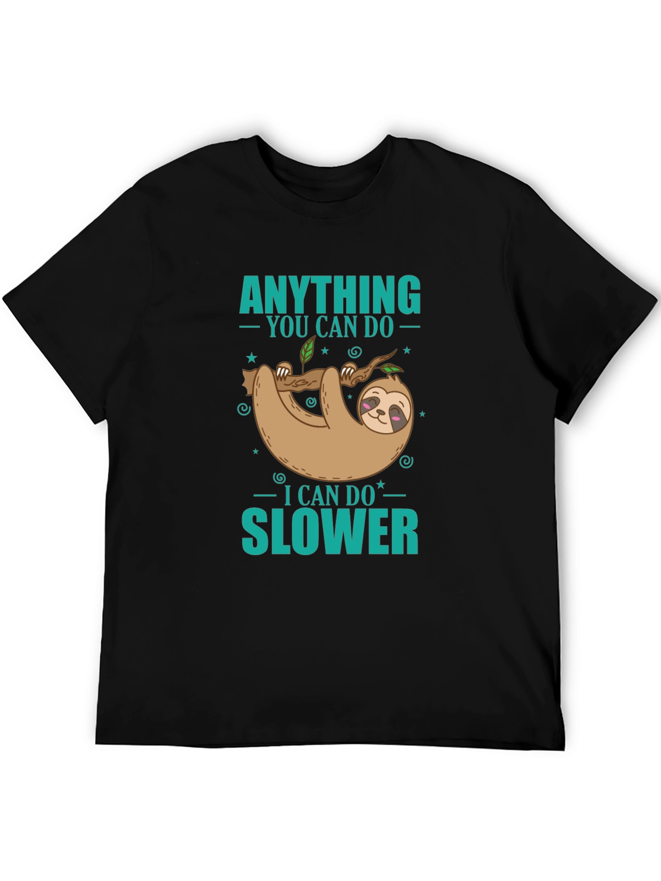 Black Funny Sloth T-Shirt - Anything You Can Do Slower Tee view 5