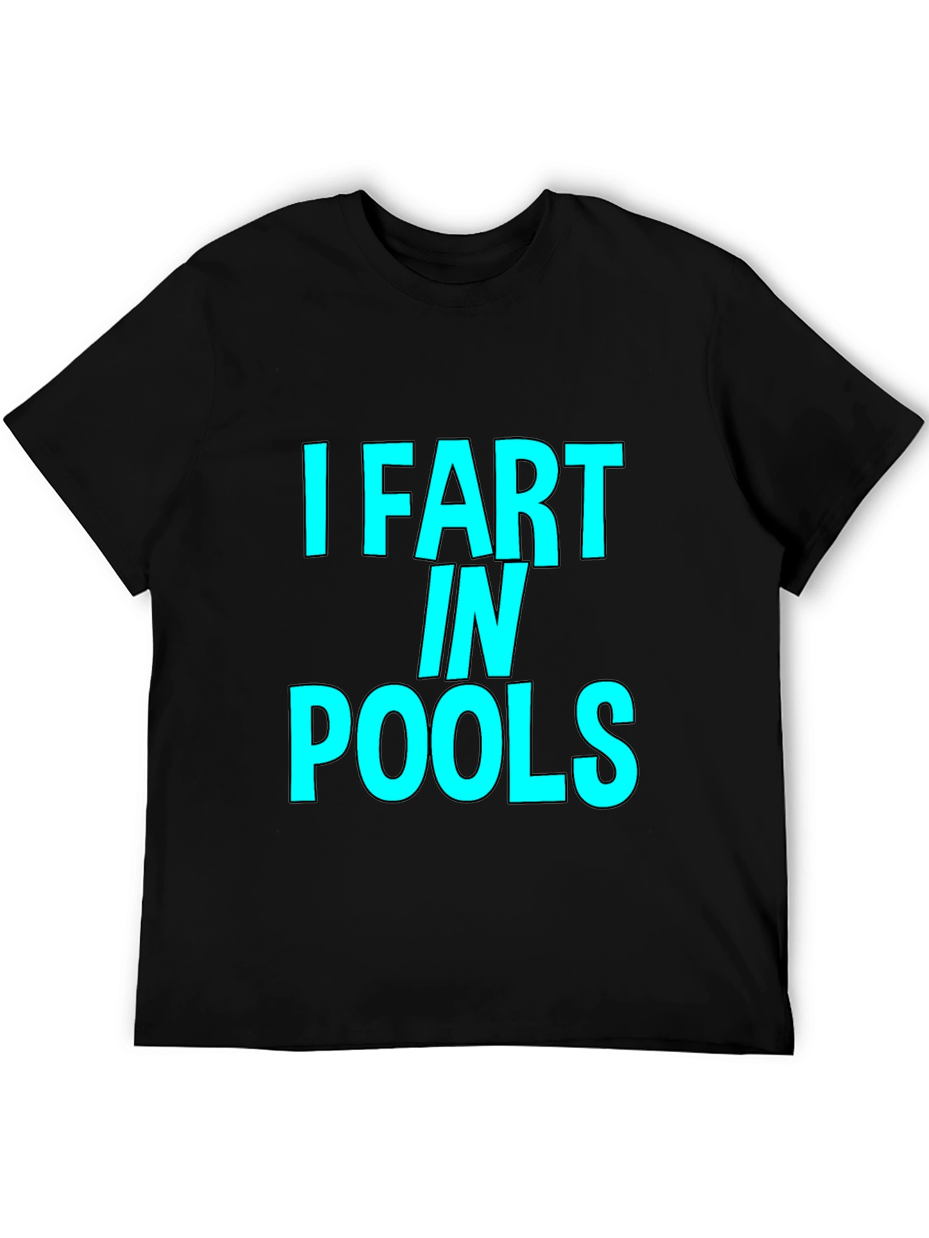 Black I Fart in Pools Graphic T-Shirt - Novelty Funny Tee view 5