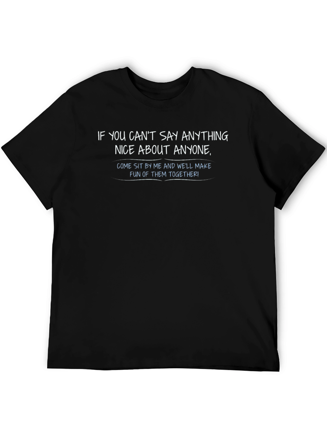 Black Funny Sarcastic T-Shirt - Make Fun Together view 5