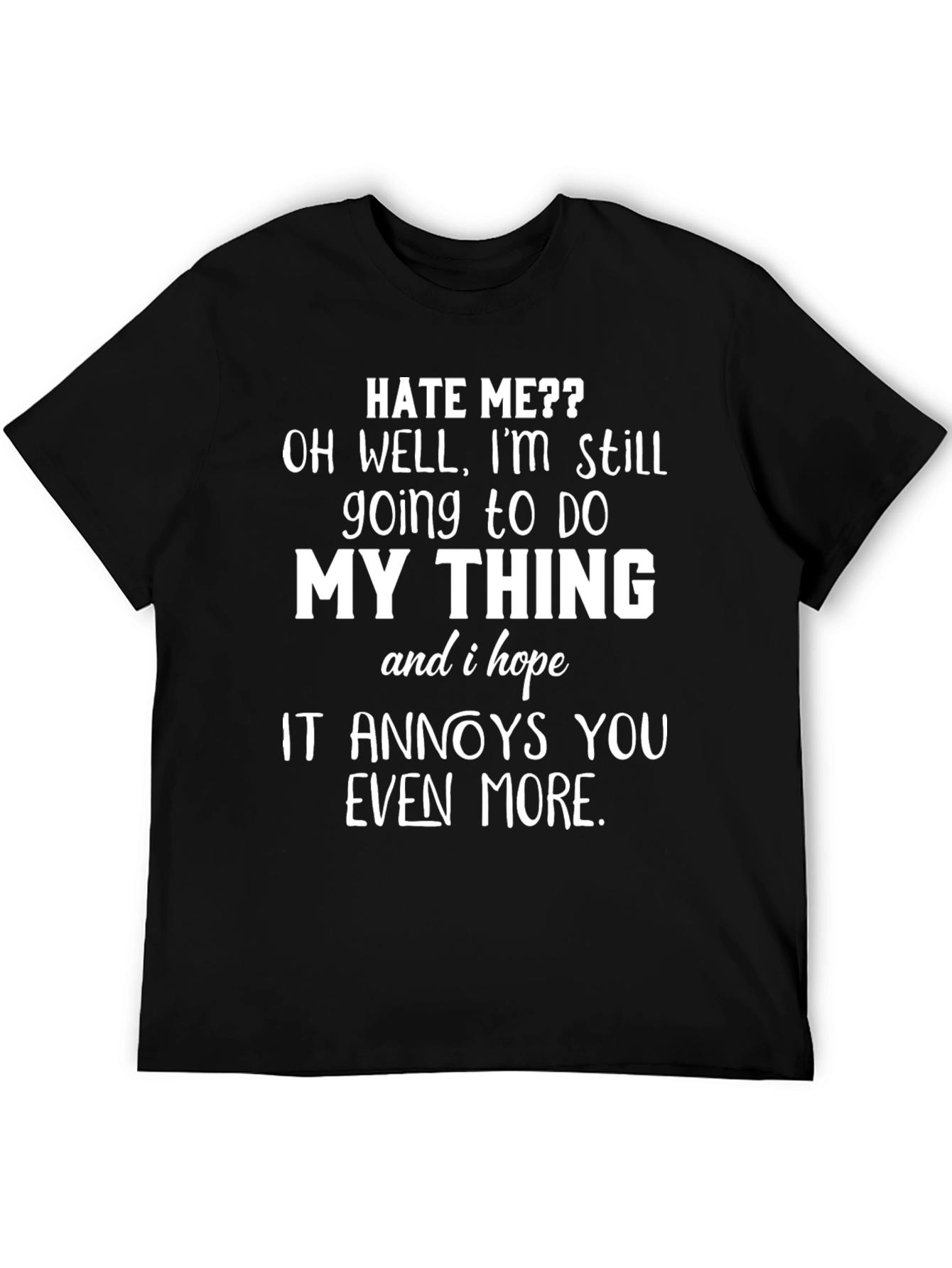 Black Hate Me? Funny Graphic T-Shirt view 5