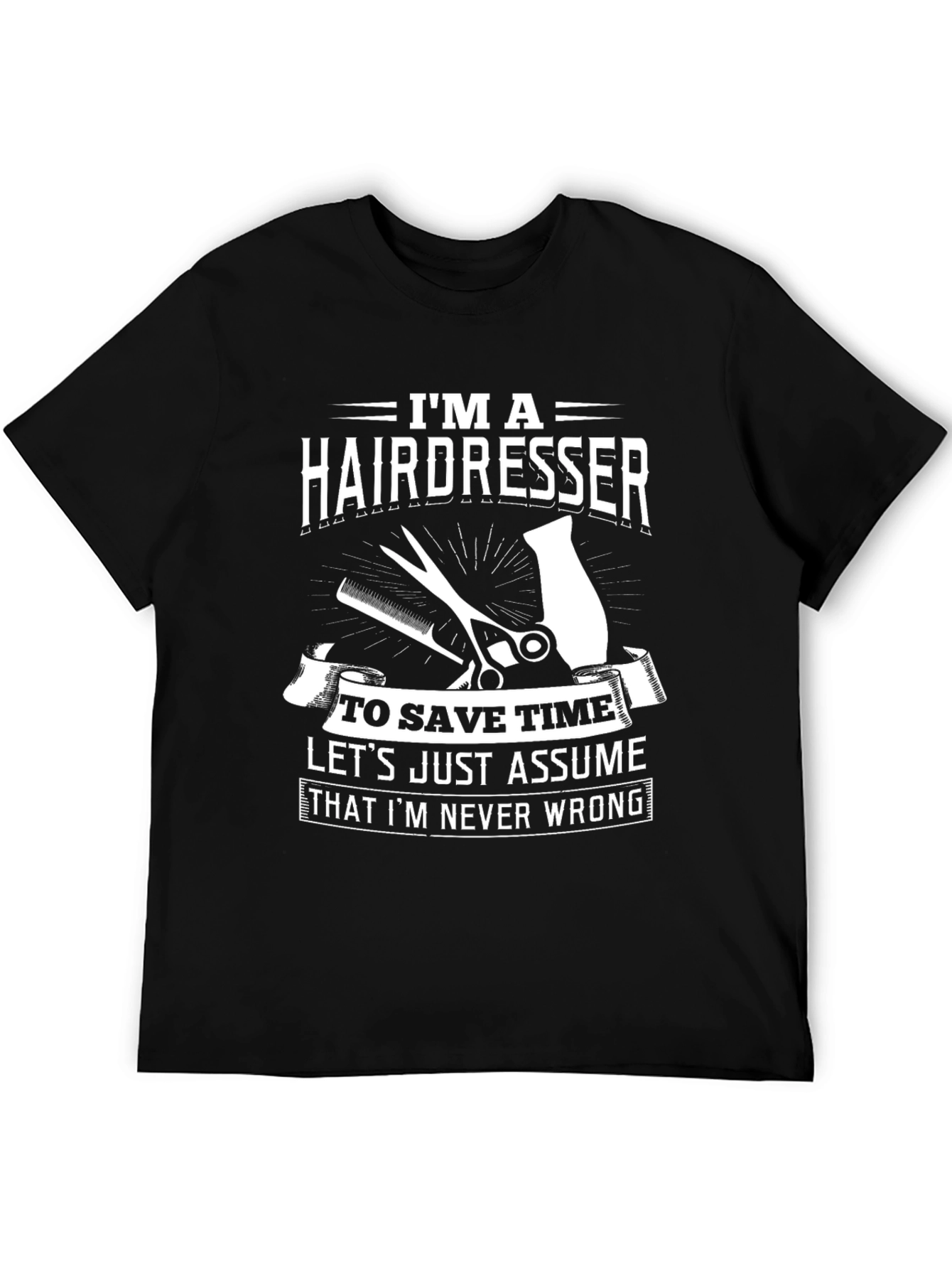 Black Hairdresser T-Shirt: Never Wrong! view 5