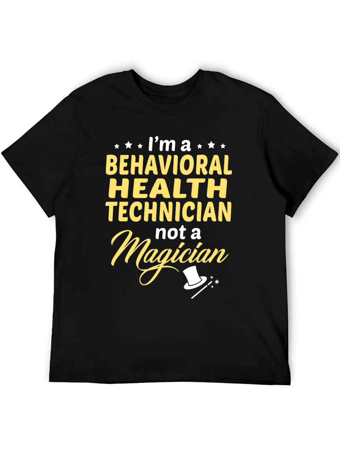 Black Behavioral Health Technician T-Shirt - Not a Magician view 5