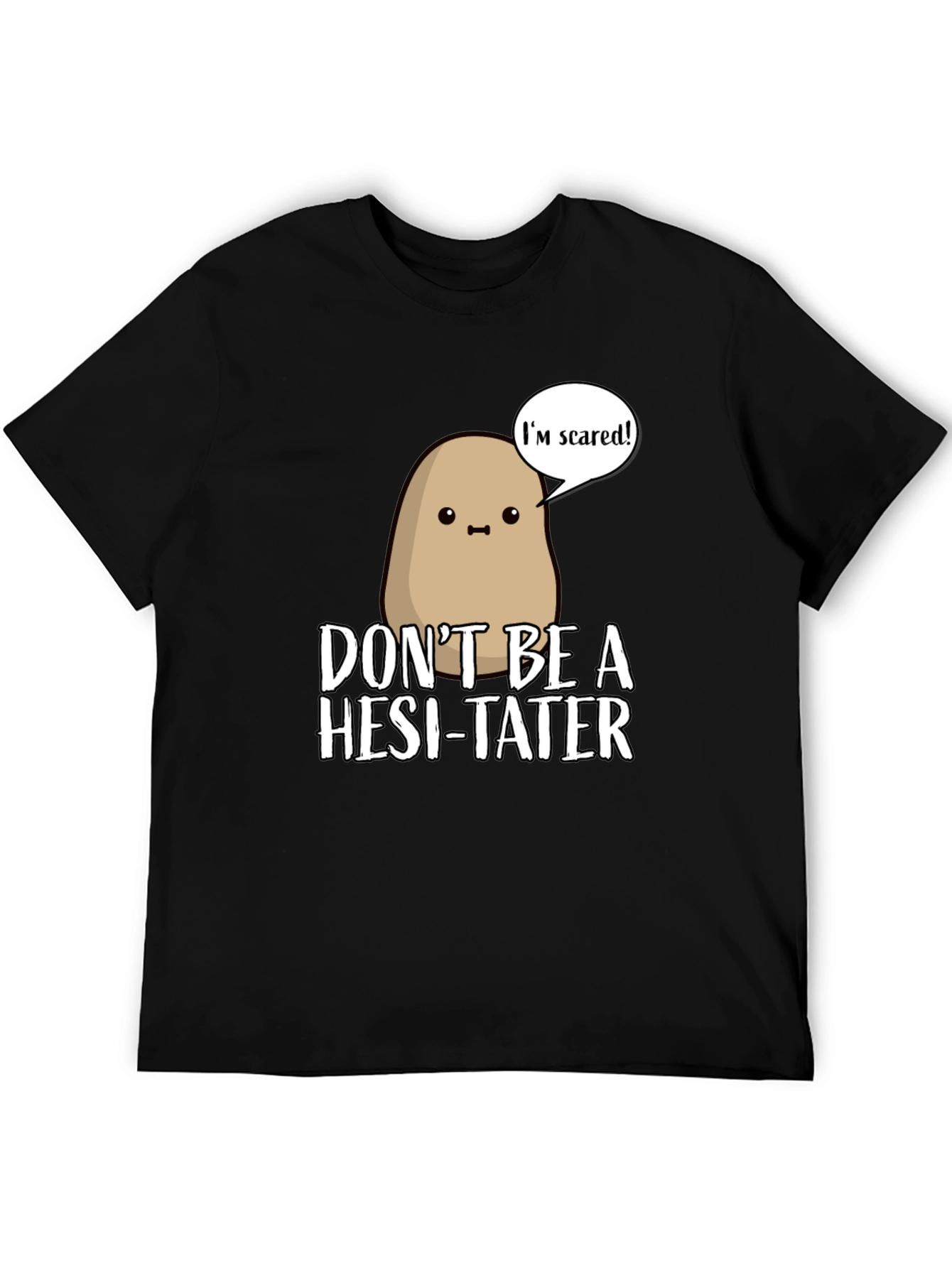Black Funny Potato T-Shirt - Don't Be a Hesi-Tater! view 5