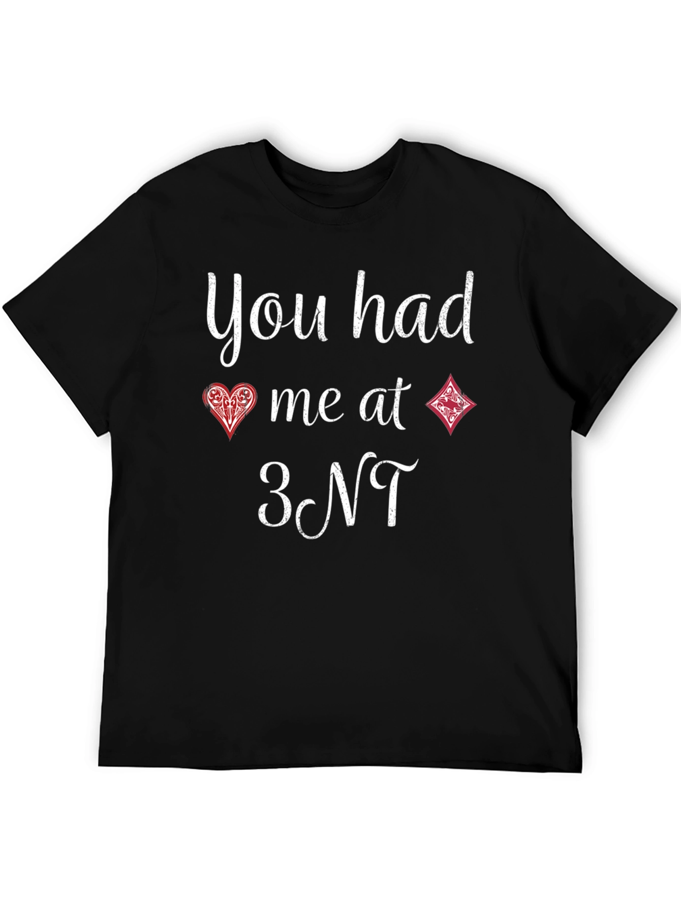 Black You Had Me At 3NT T-Shirt view 5