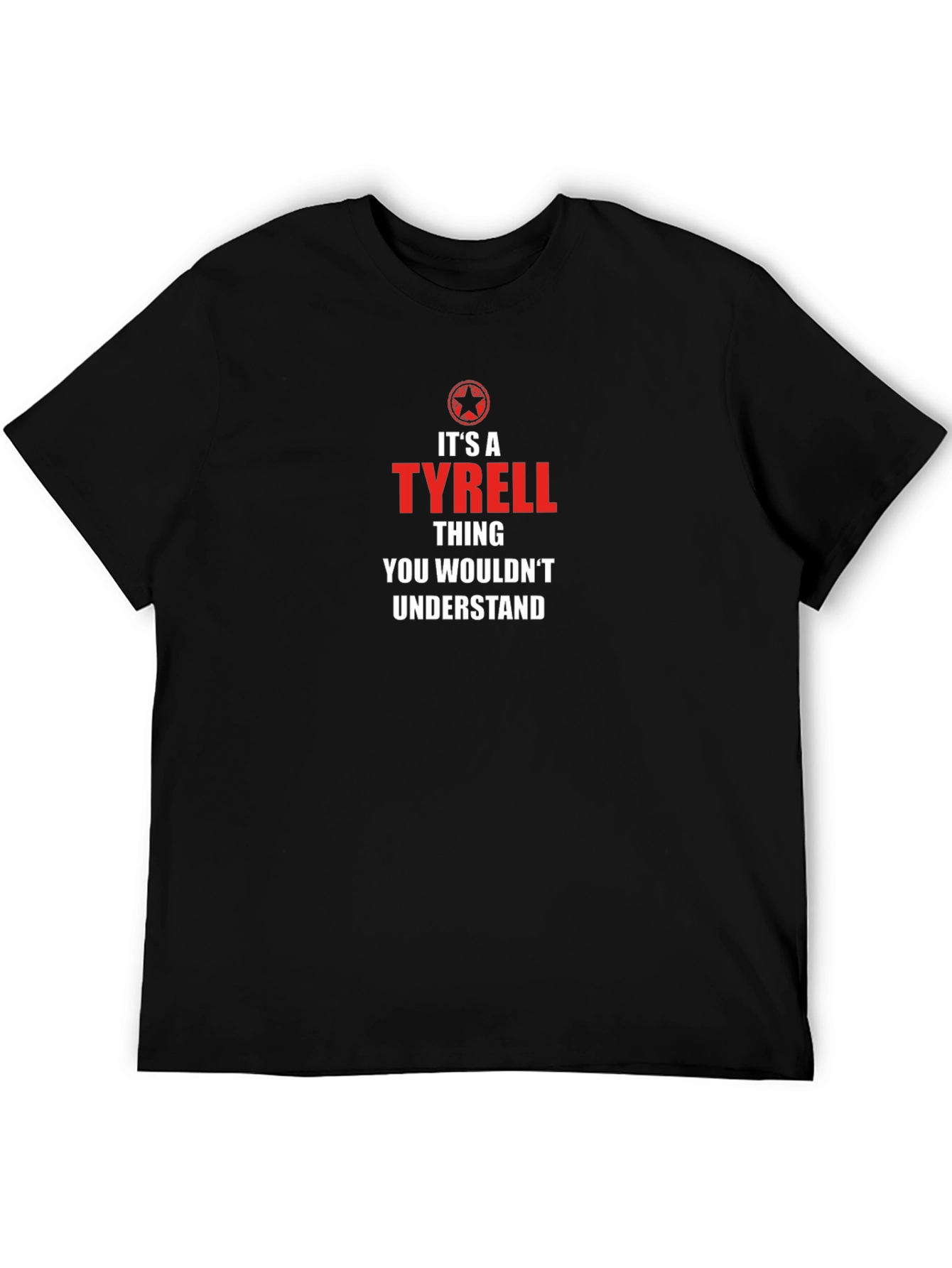 Black It's a Tyrell Thing T-Shirt view 5