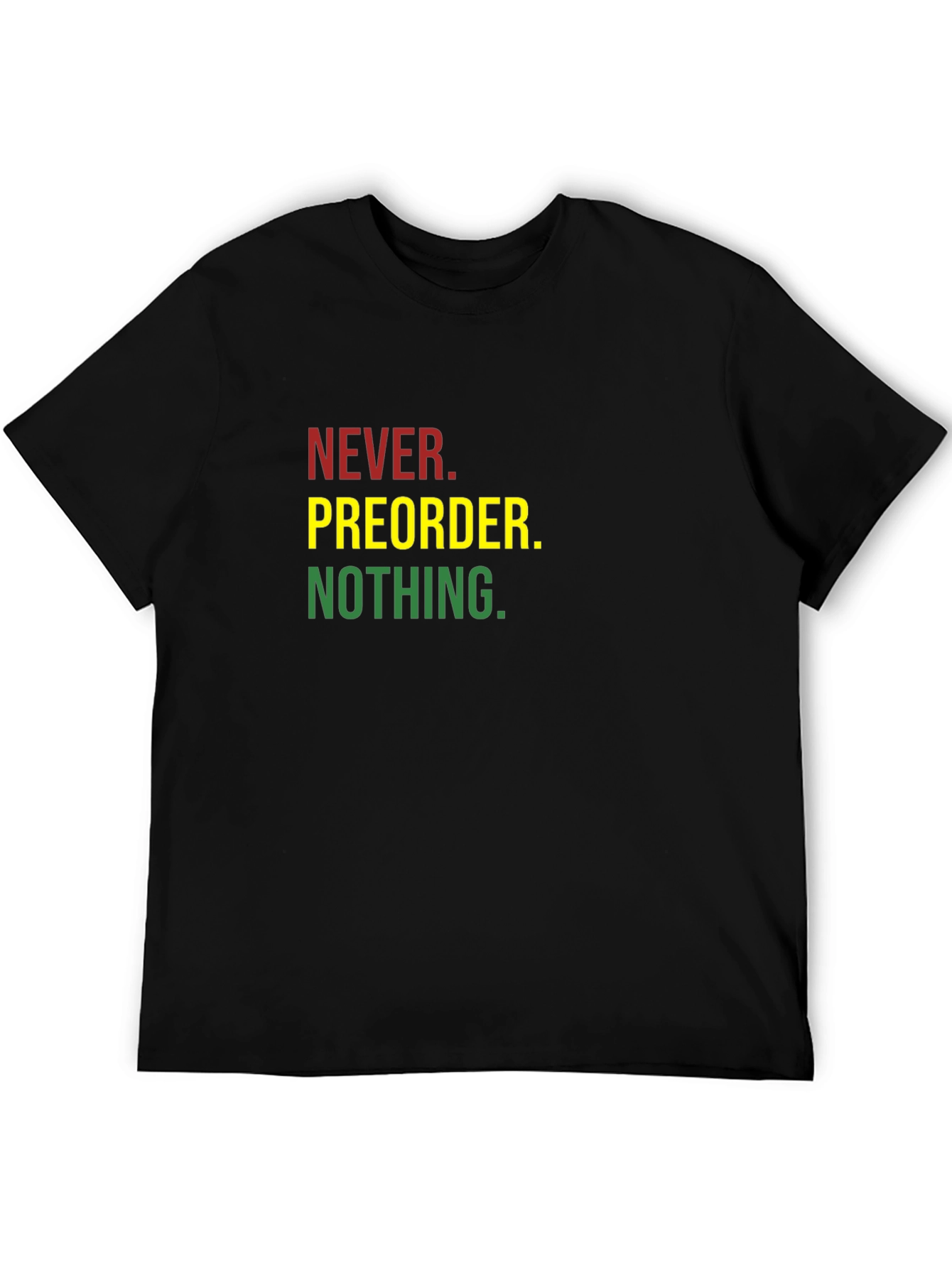 Black Never Preorder Nothing Graphic Tee view 5