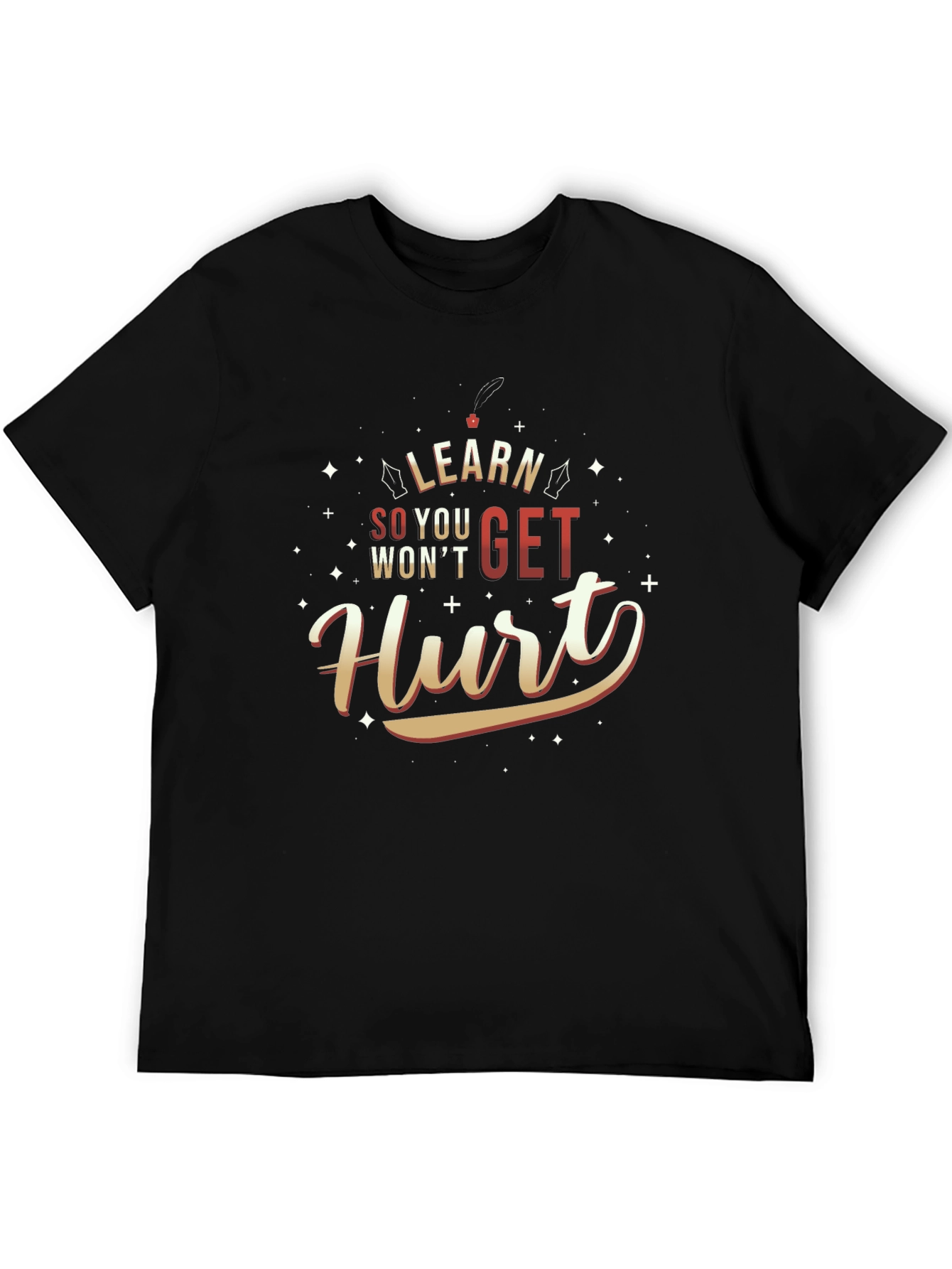 Black Learn So You Won't Get Hurt T-Shirt view 5