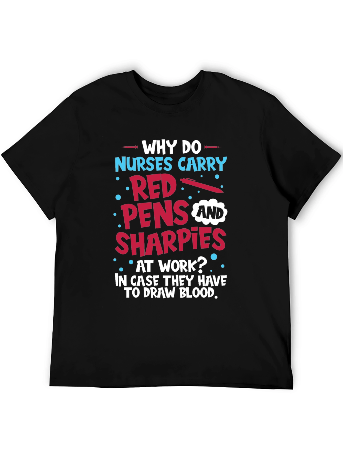 Black Funny Nurse T-Shirt: Red Pens & Sharpies view 5