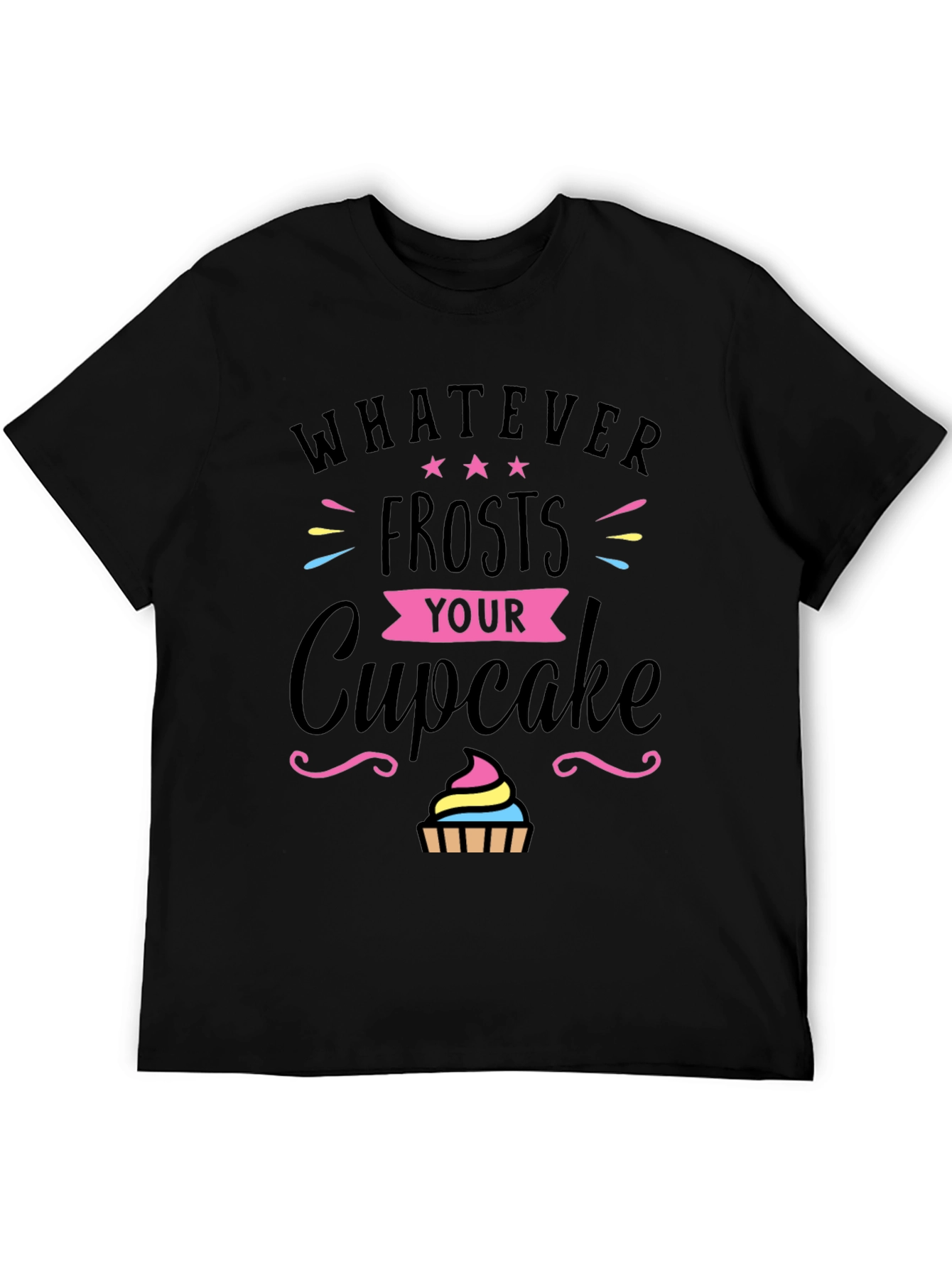 Black Whatever Frosts Your Cupcake T-Shirt view 5
