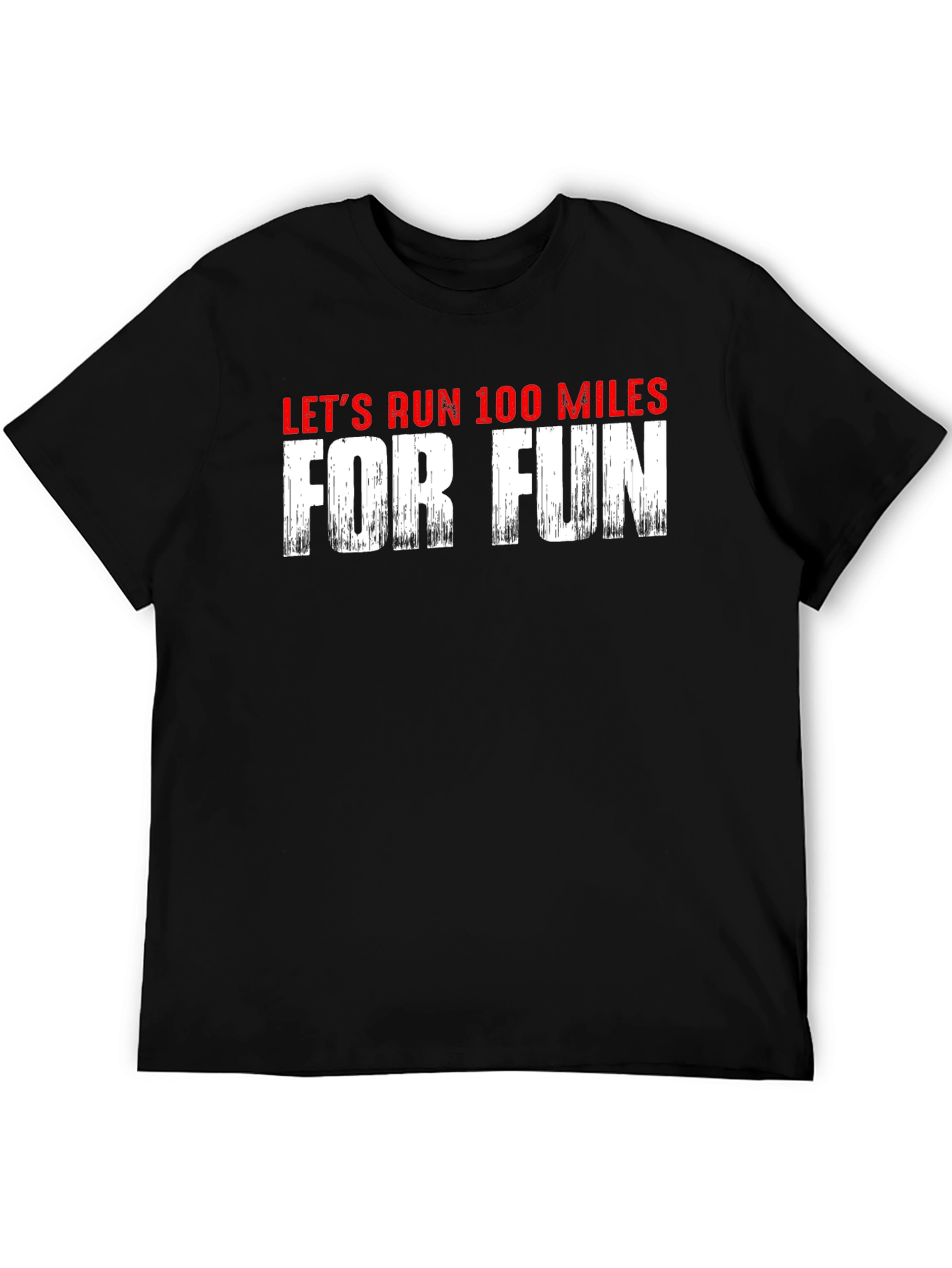 Black Let's Run 100 Miles For Fun Black T-Shirt view 5