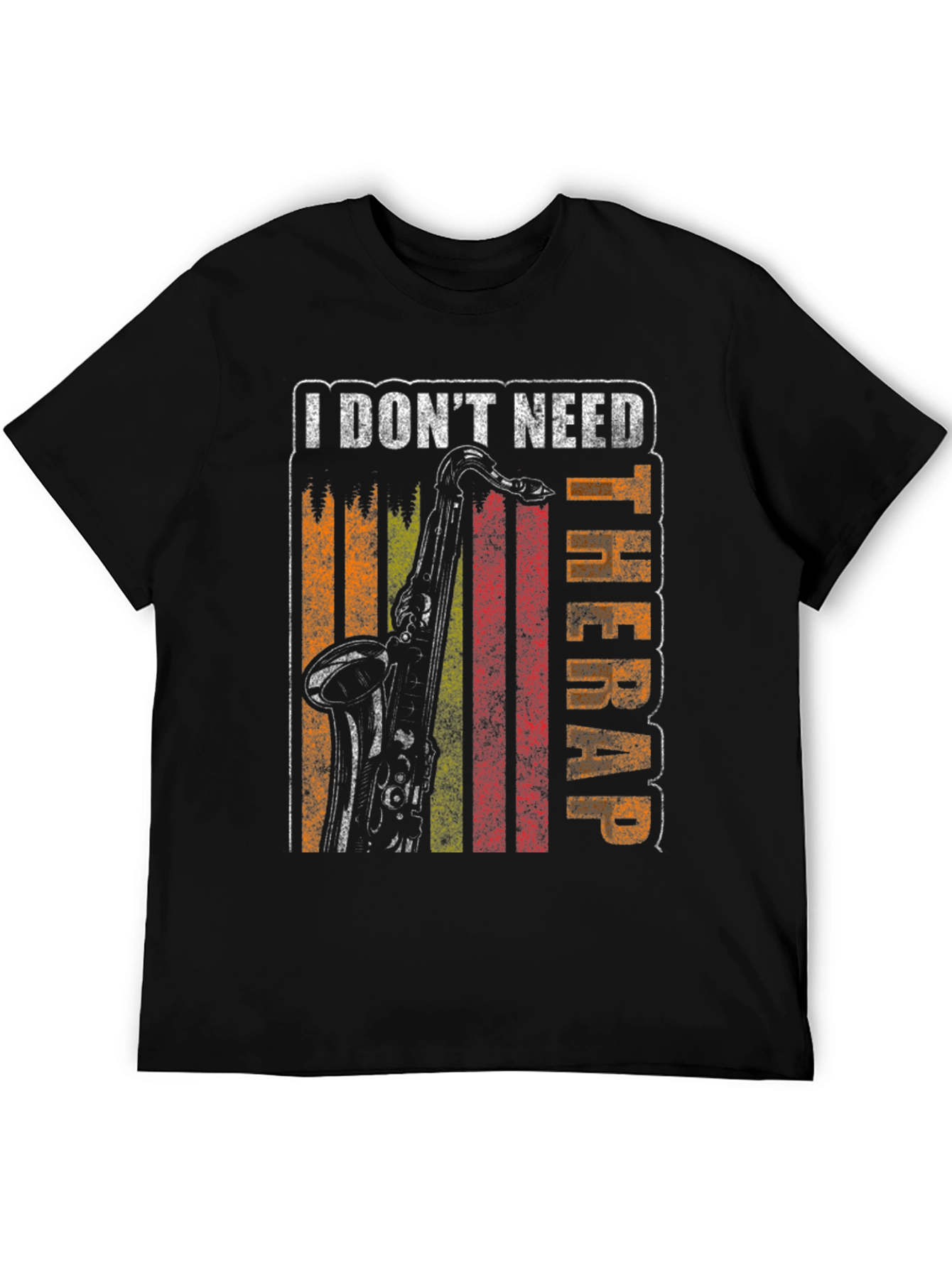 Black I Don't Need Therapy Saxophone T-Shirt view 5