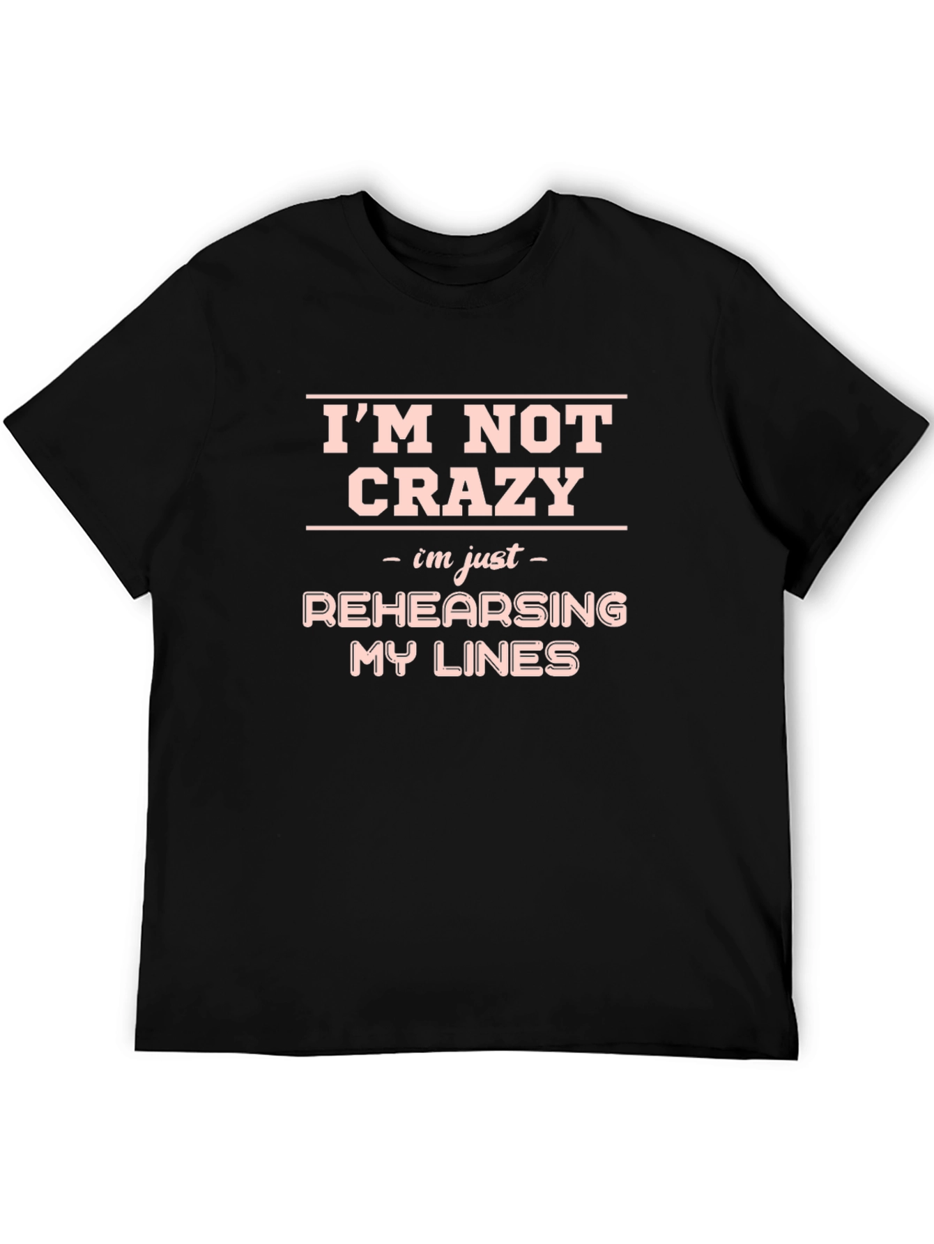 Black Funny "I'm Not Crazy" T-Shirt view 5