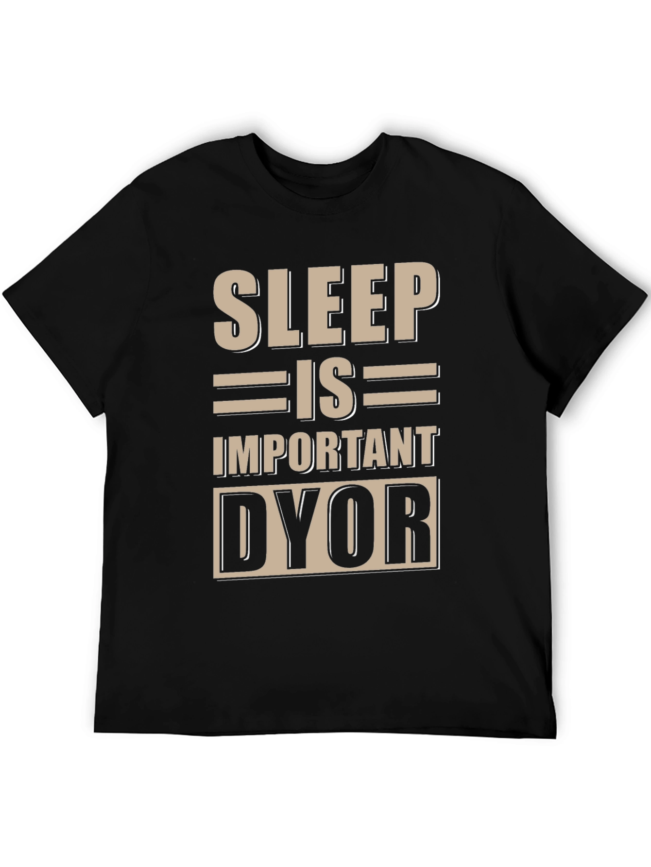 Black Sleep Is Important DYOR Graphic Tee view 5