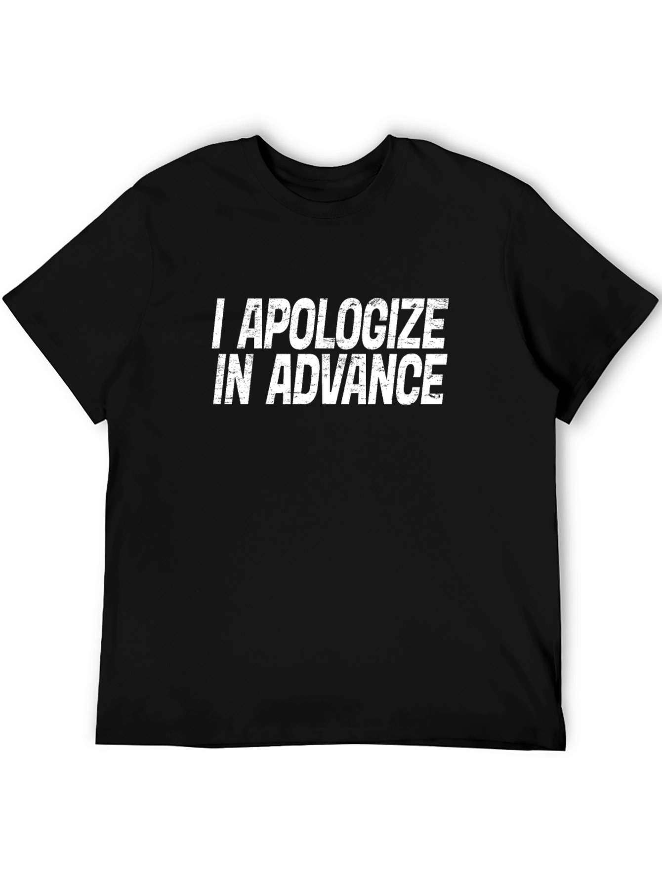 Black I Apologize In Advance Graphic T-Shirt view 5