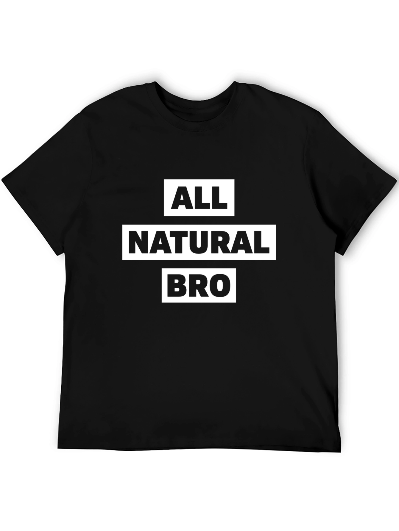 Black All Natural Bro T-Shirt - Black Graphic Tee view 5