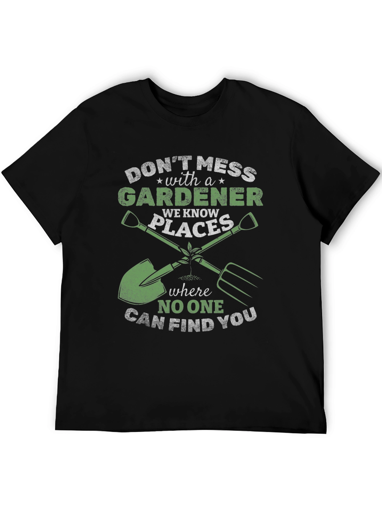 Black Don't Mess with a Gardener T-Shirt - Funny Gardening Gift view 5