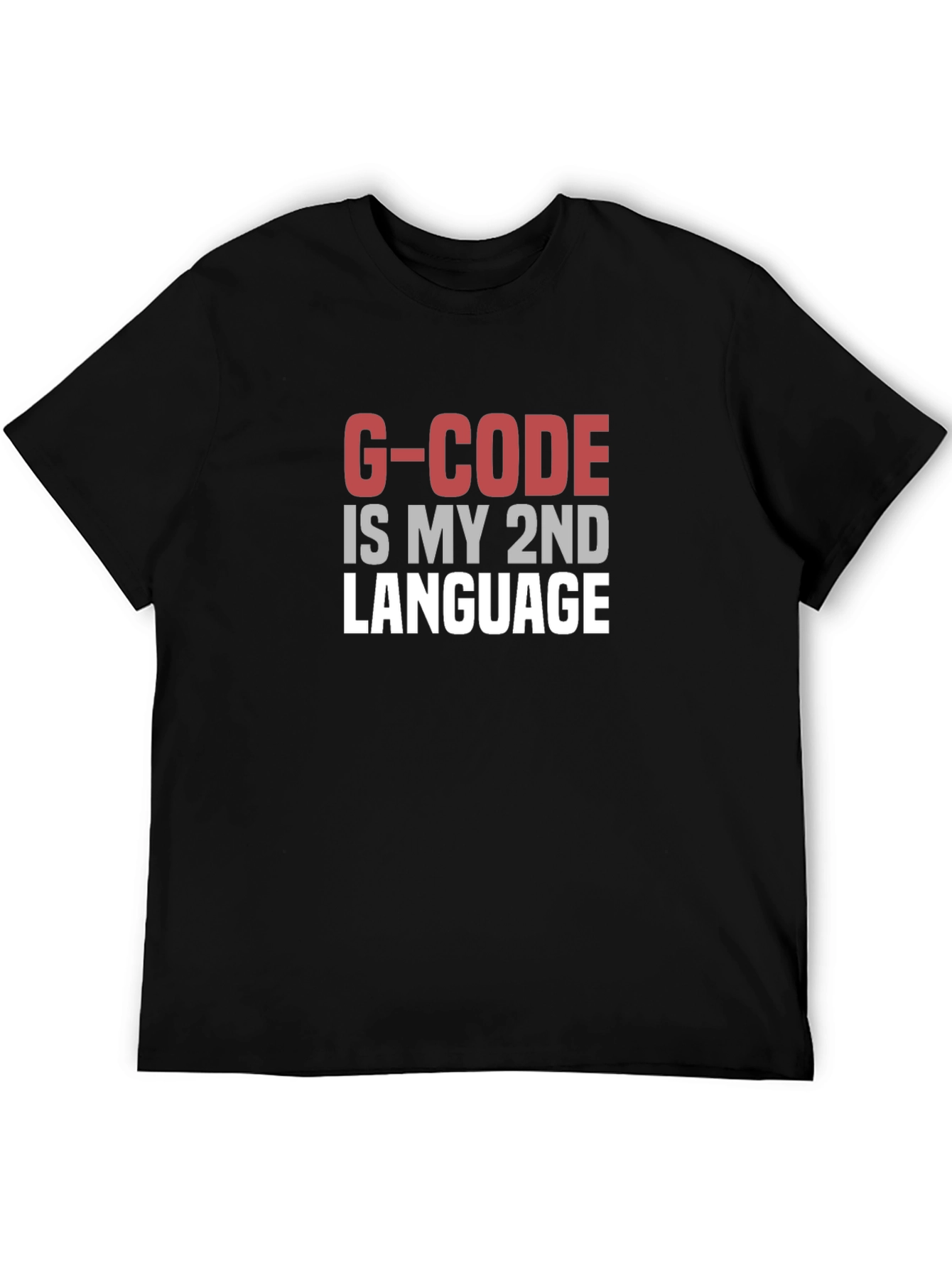 Black G-Code is My 2nd Language Black T-Shirt view 5