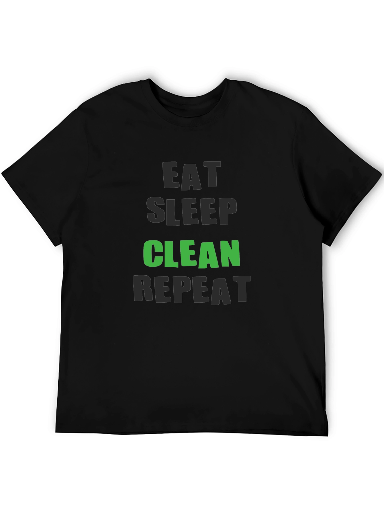 Black Eat Sleep Clean Repeat - Funny Cleaning T-Shirt view 5