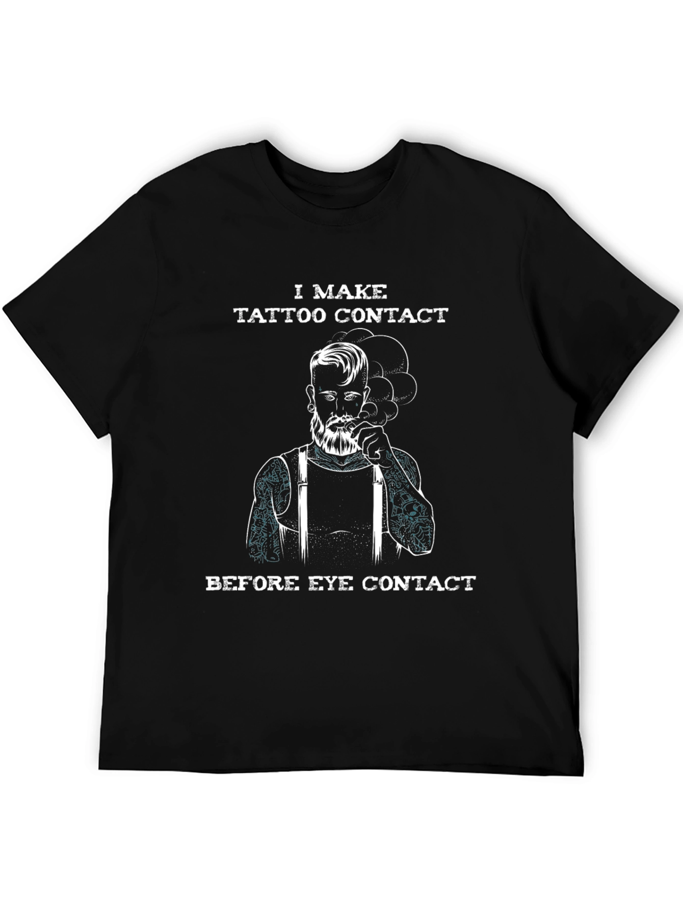 Black Tattoo Contact Before Eye Contact Black T-Shirt view 5