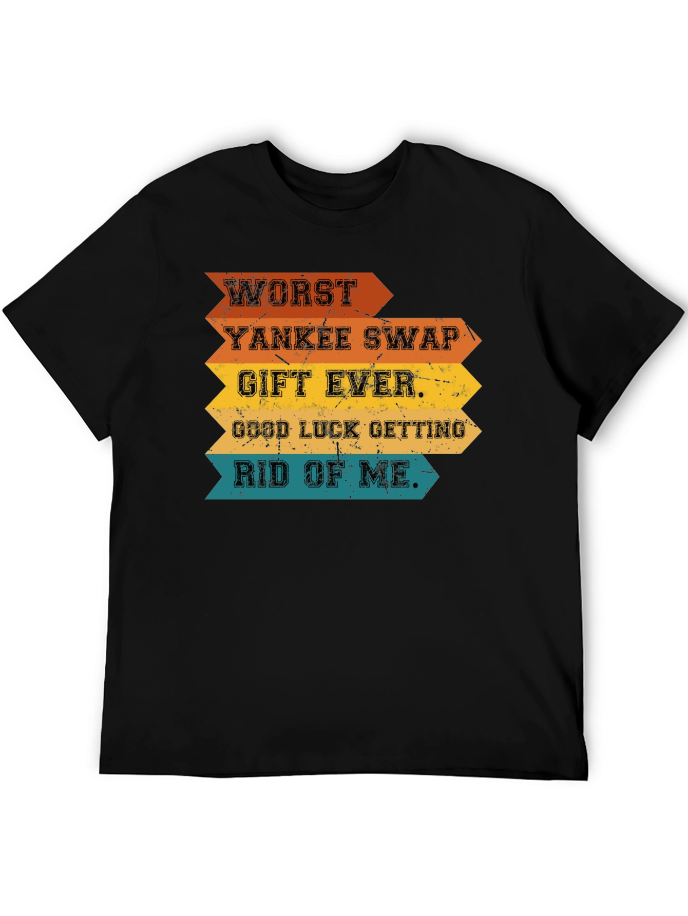 Black Worst Yankee Swap Gift Ever T-Shirt view 5
