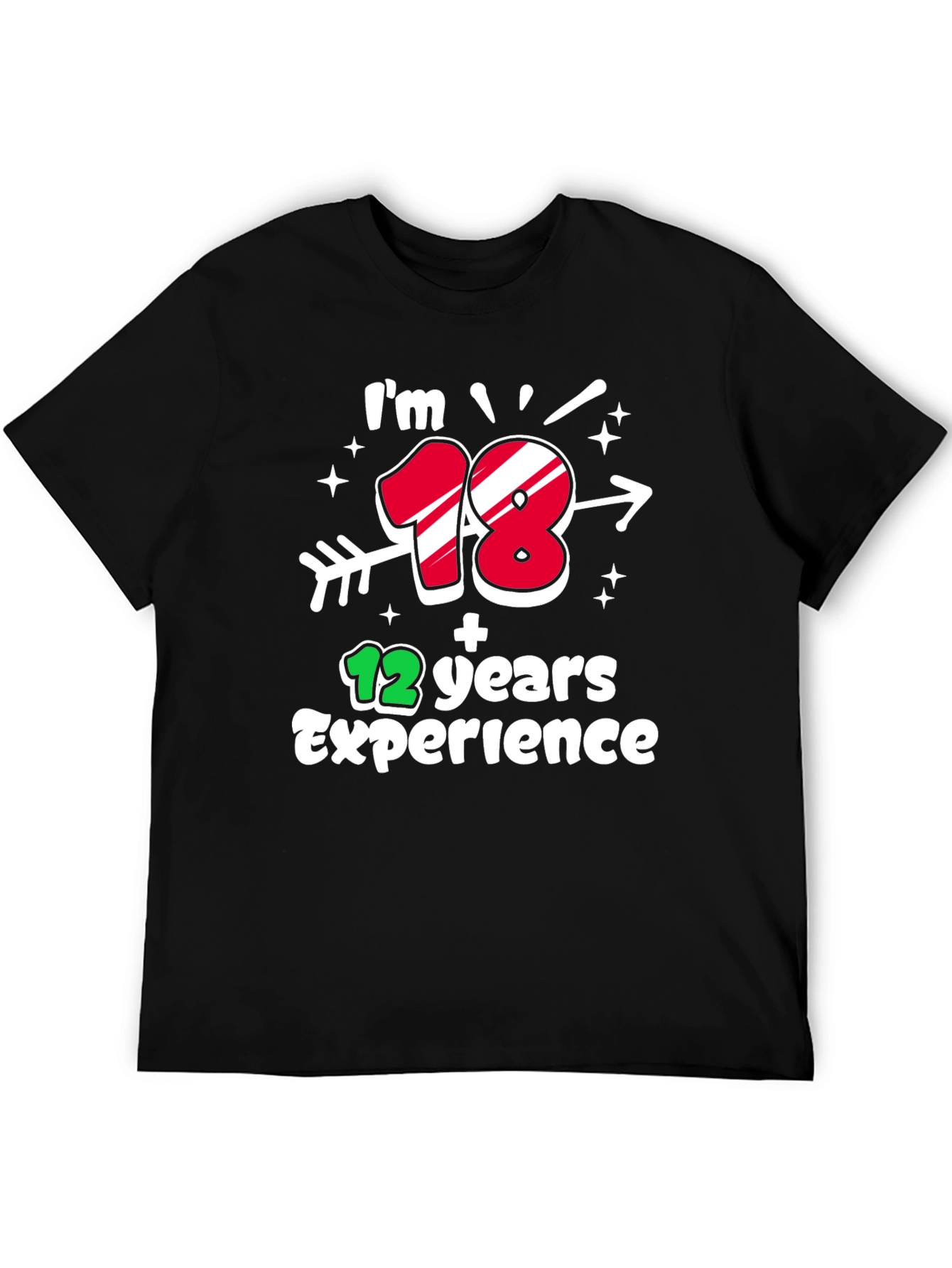 Black I'm 18 Plus 12 Years Experience T-Shirt view 5