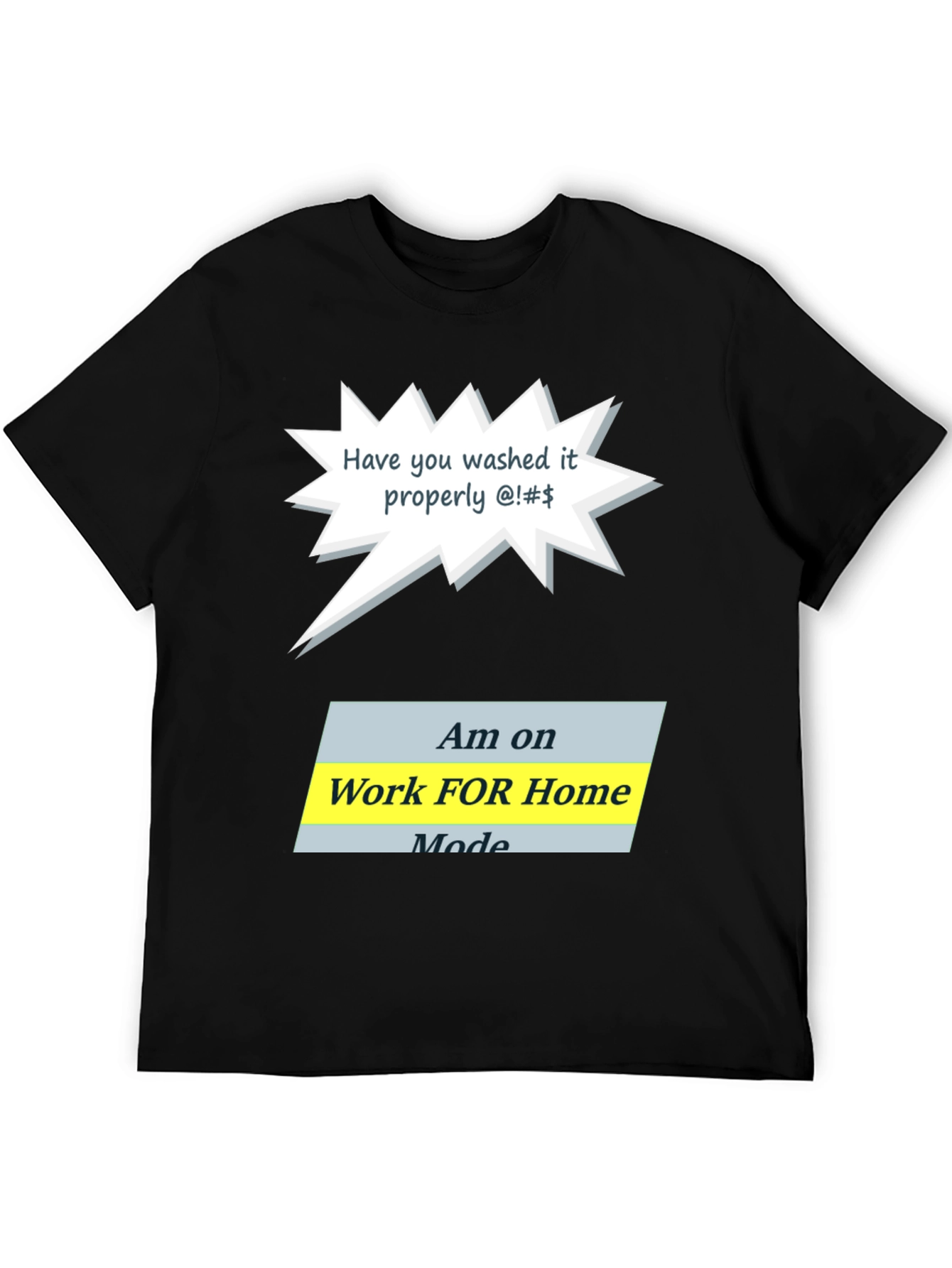 Black Funny Work From Home Mode T-Shirt view 5