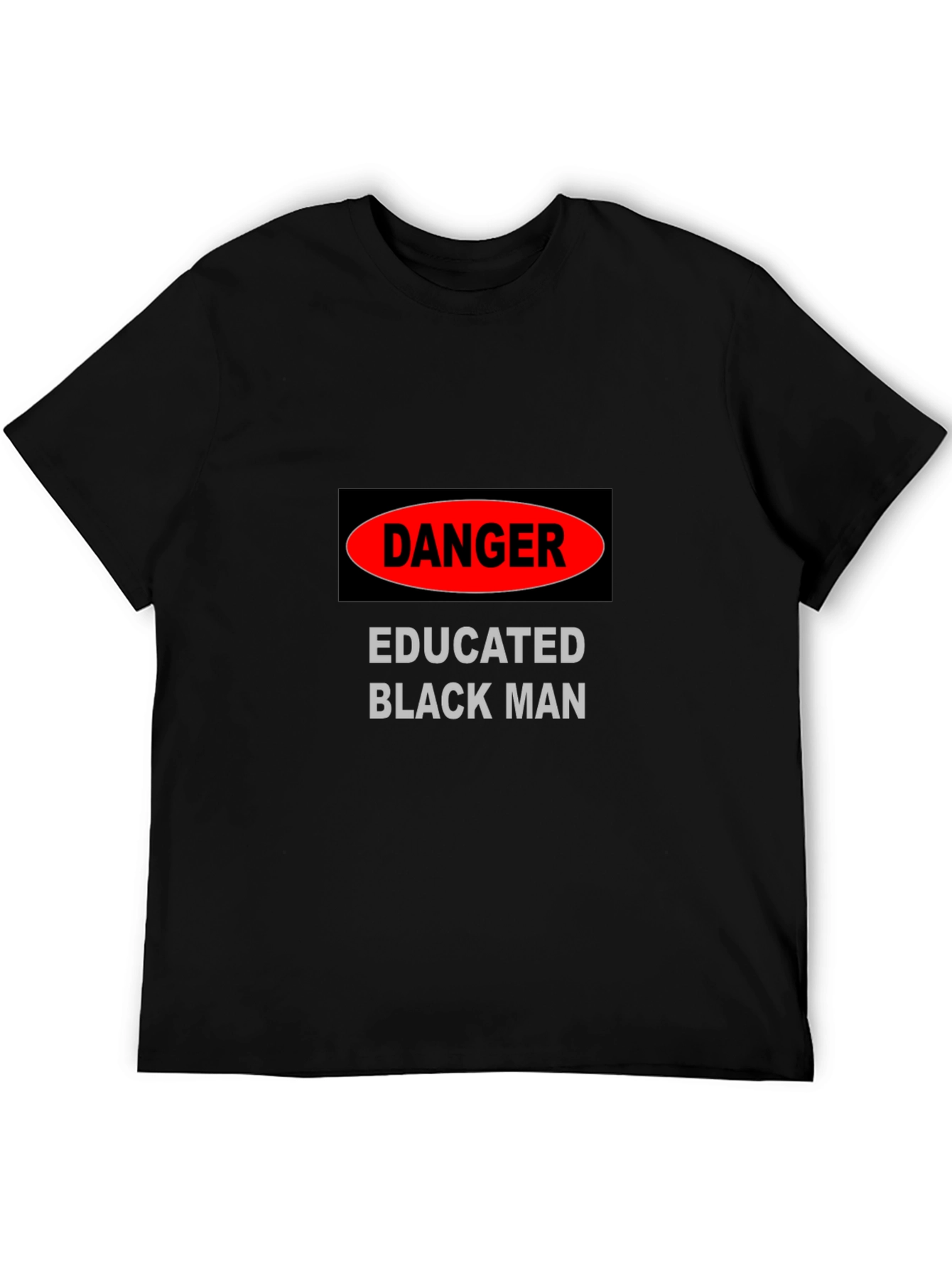 Black Danger Educated Black Man Graphic Tee view 5