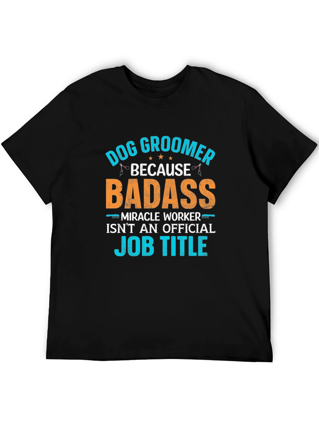 Black Dog Groomer Badass T-Shirt view 5